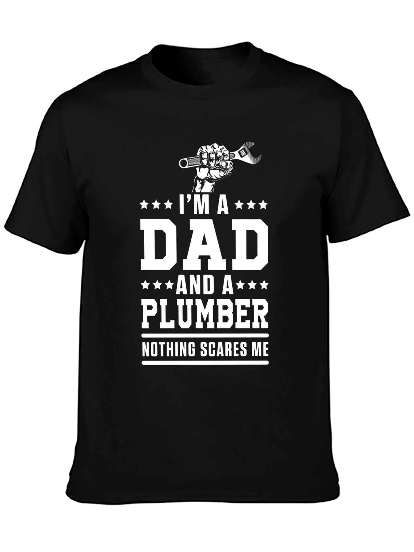 Black Dad Plumber T-Shirt - Nothing Scares Me! view 3