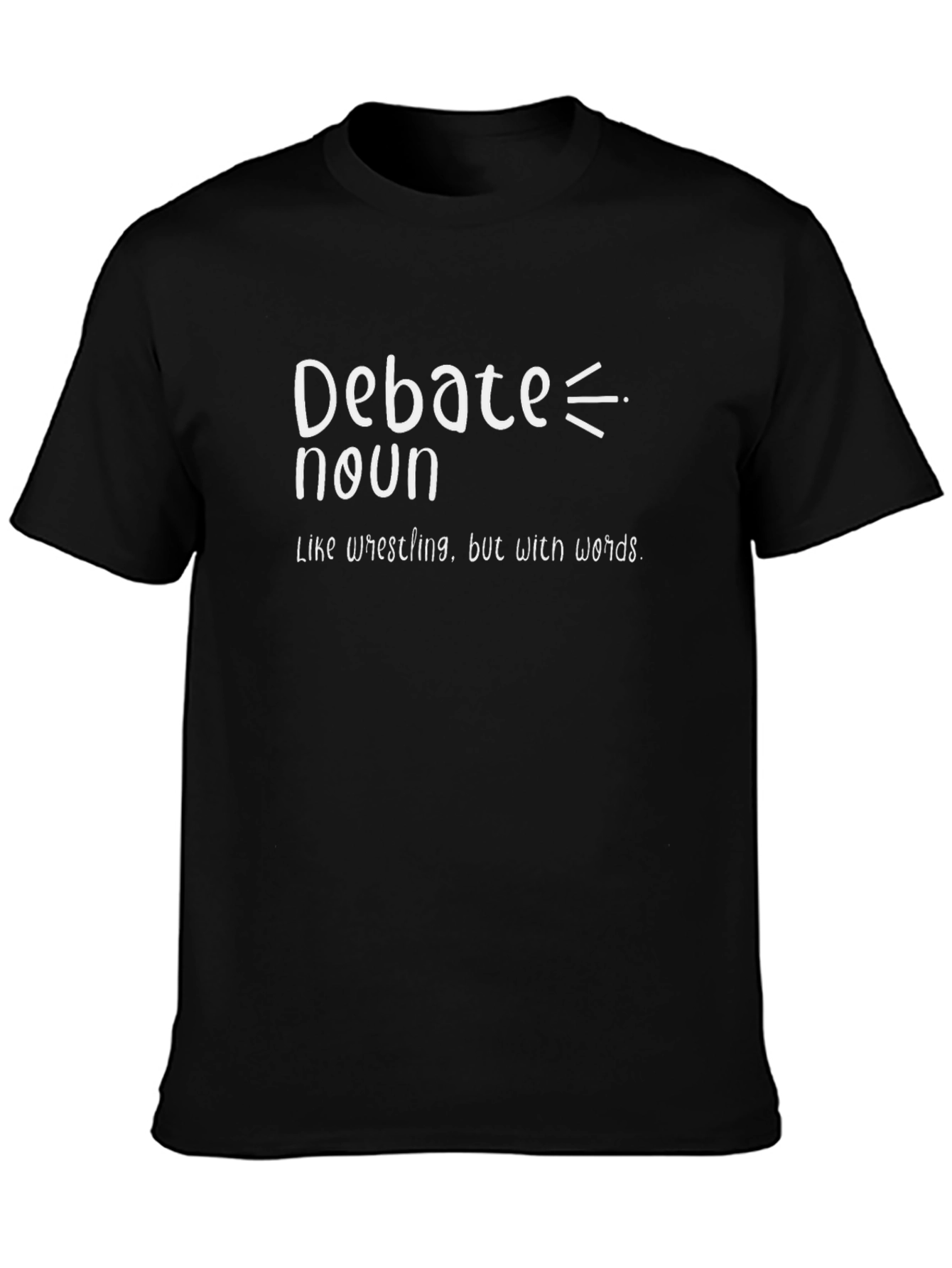 Black Debate Noun Funny T-Shirt view 3