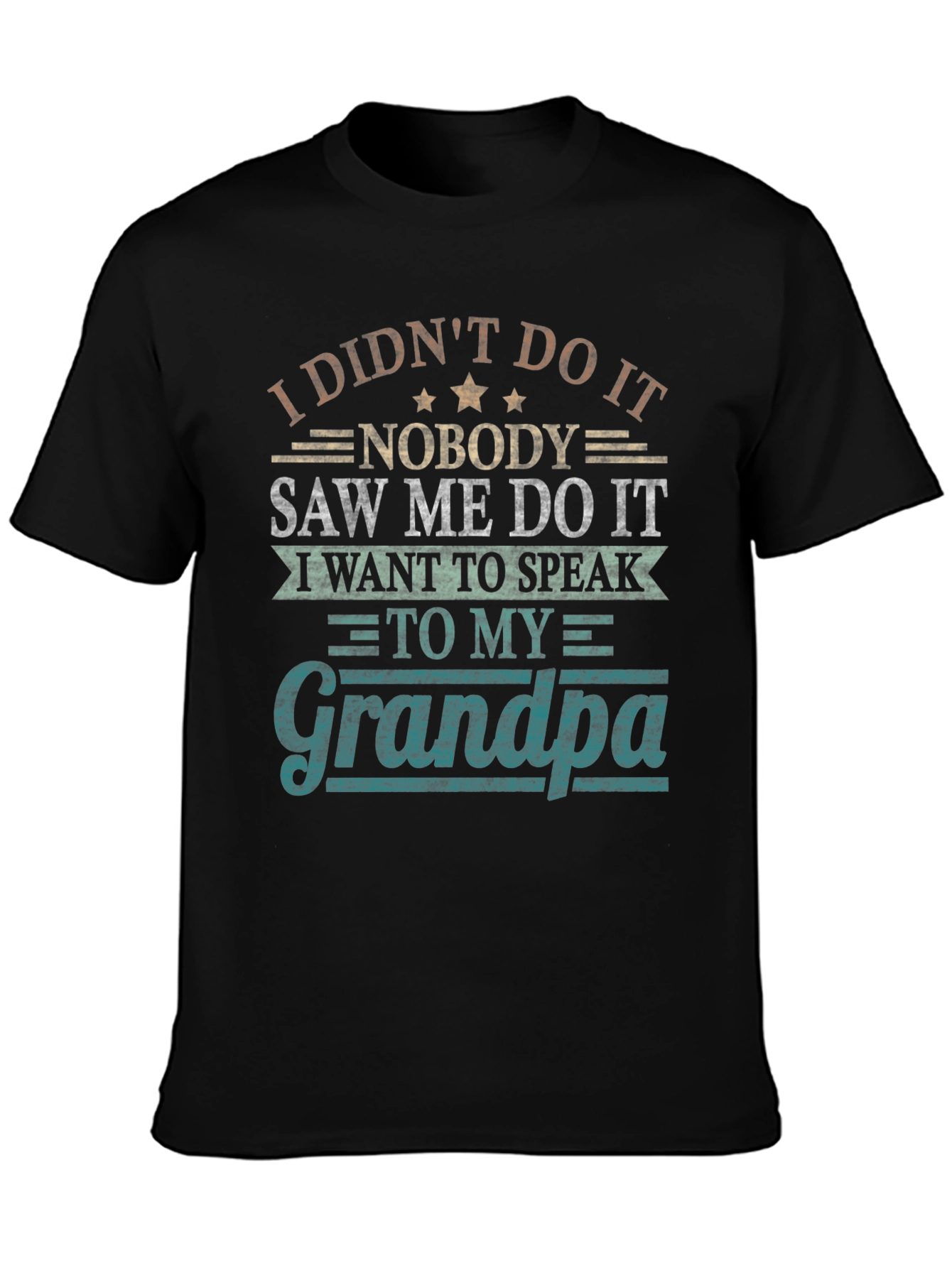 Black I Didn't Do It Grandpa T-Shirt view 3