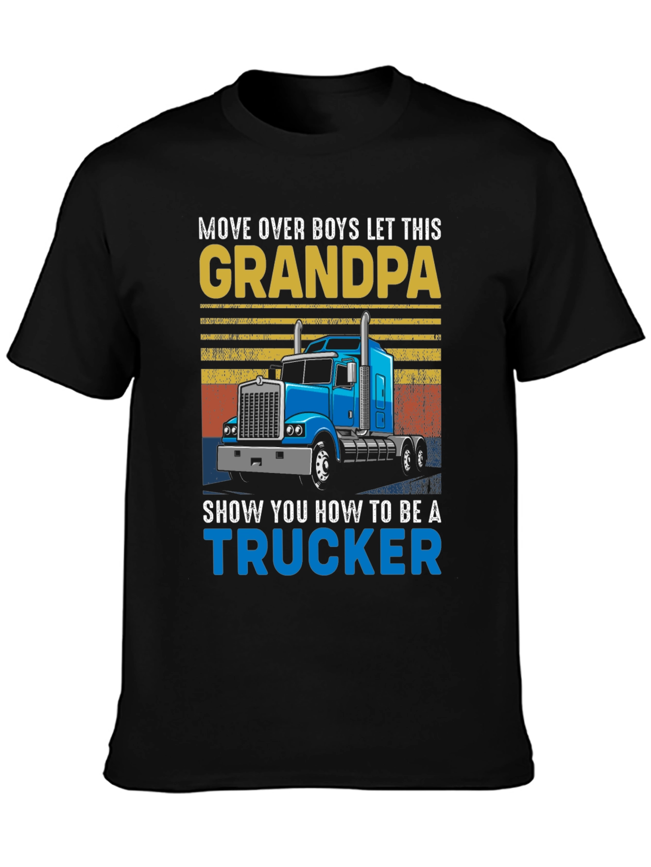 Black Grandpa Trucker T-Shirt: Move Over Boys! view 3