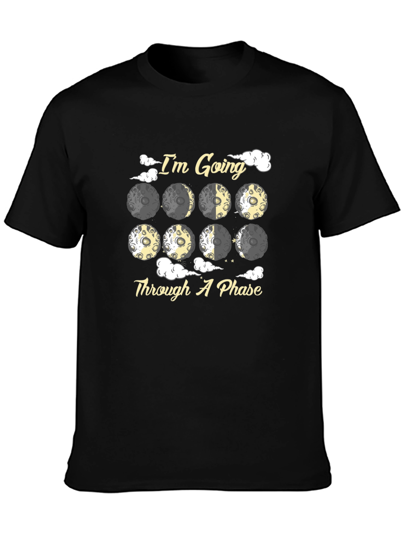 Black I'm Going Through A Phase Moon T-Shirt view 3