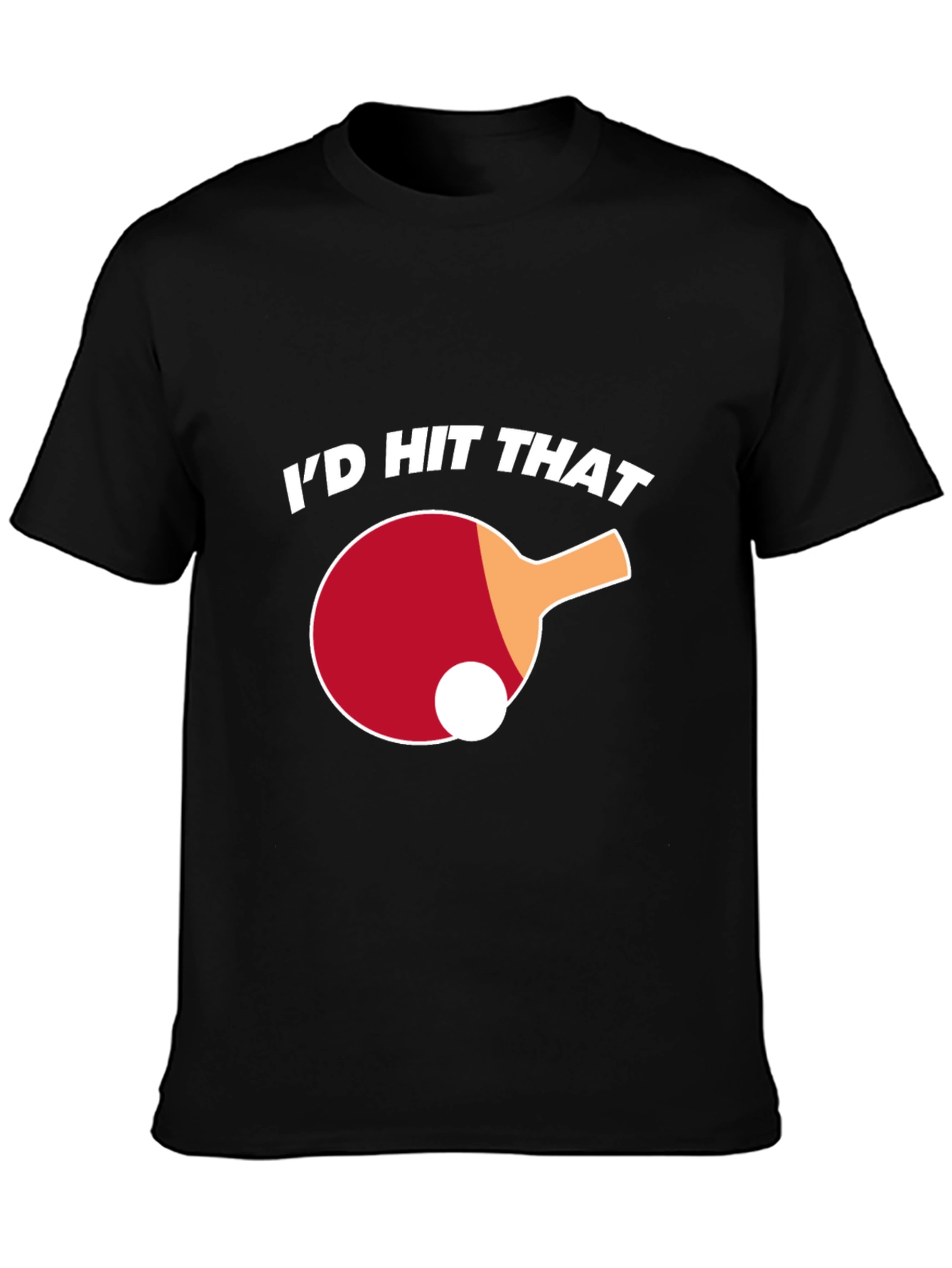 Black I'd Hit That Ping Pong T-Shirt view 3
