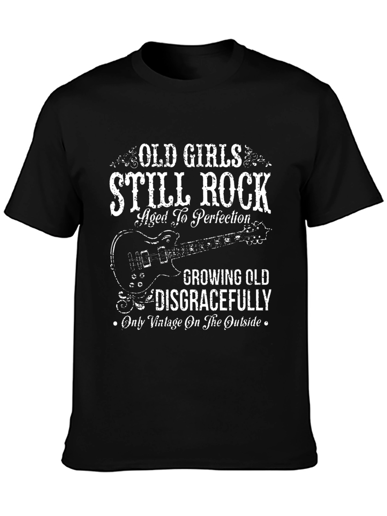 Black Old Girls Still Rock T-Shirt view 3