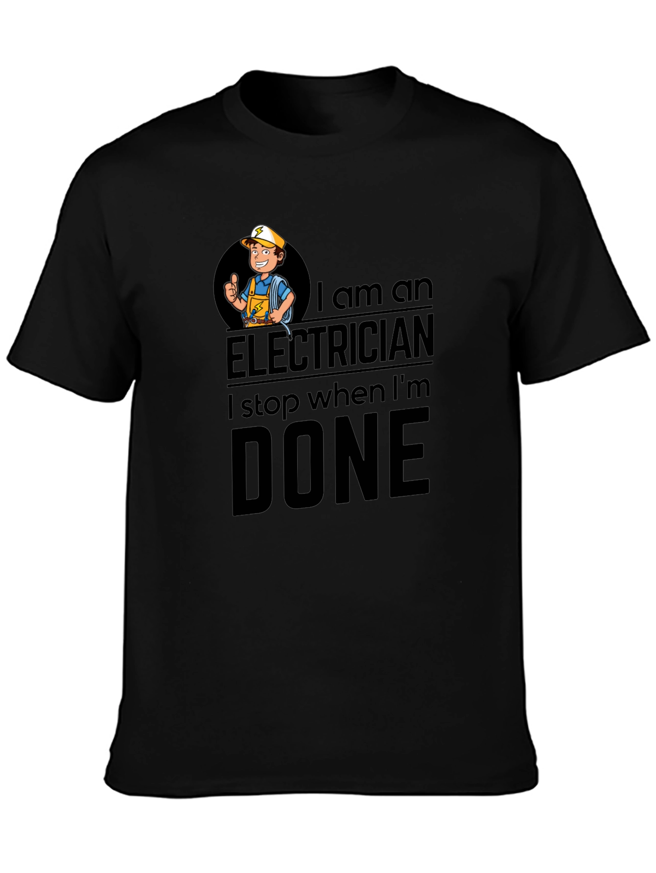 Black Electrician T-Shirt: I Stop When I'm Done view 3