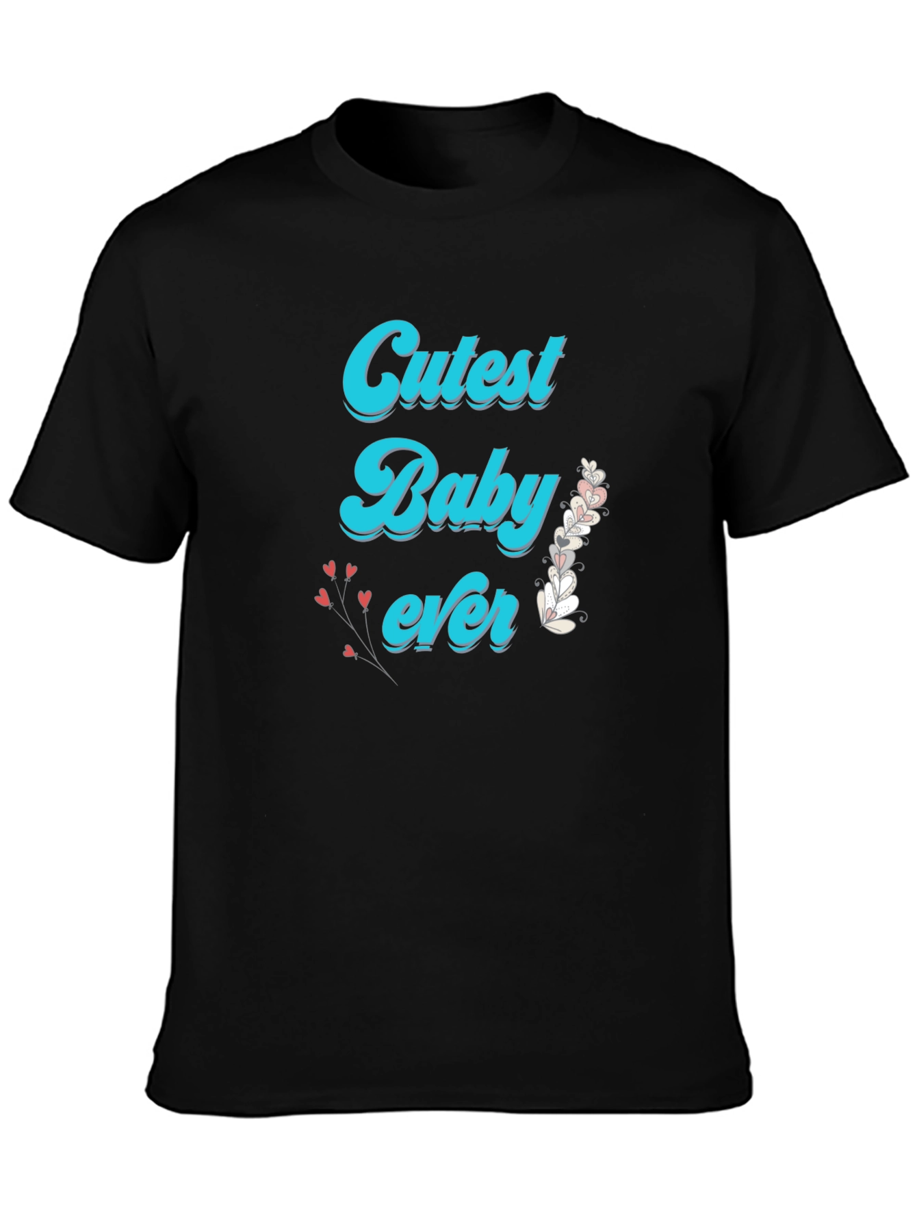 Black Cutest Baby Ever Black T-Shirt view 3