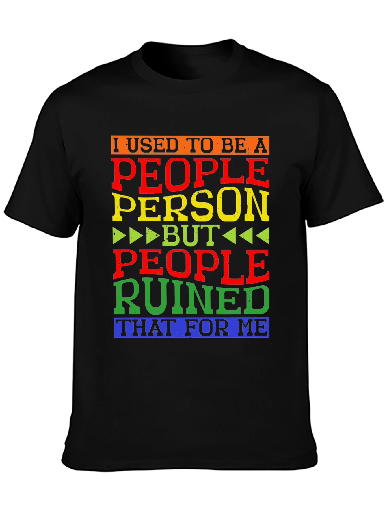 Black People Person Ruined Me T-Shirt view 3