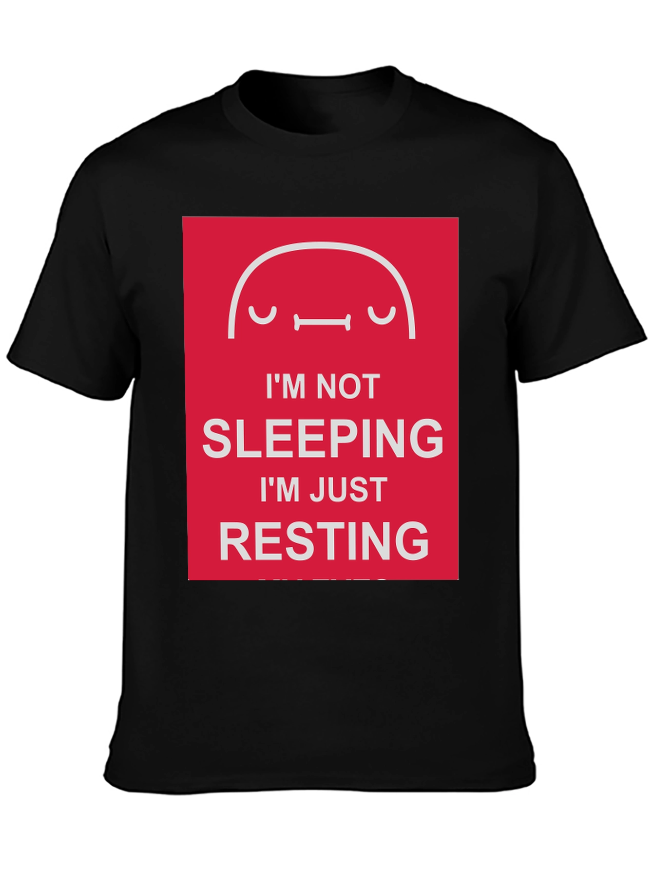 Black Funny Resting T-Shirt - I'm Not Sleeping view 3