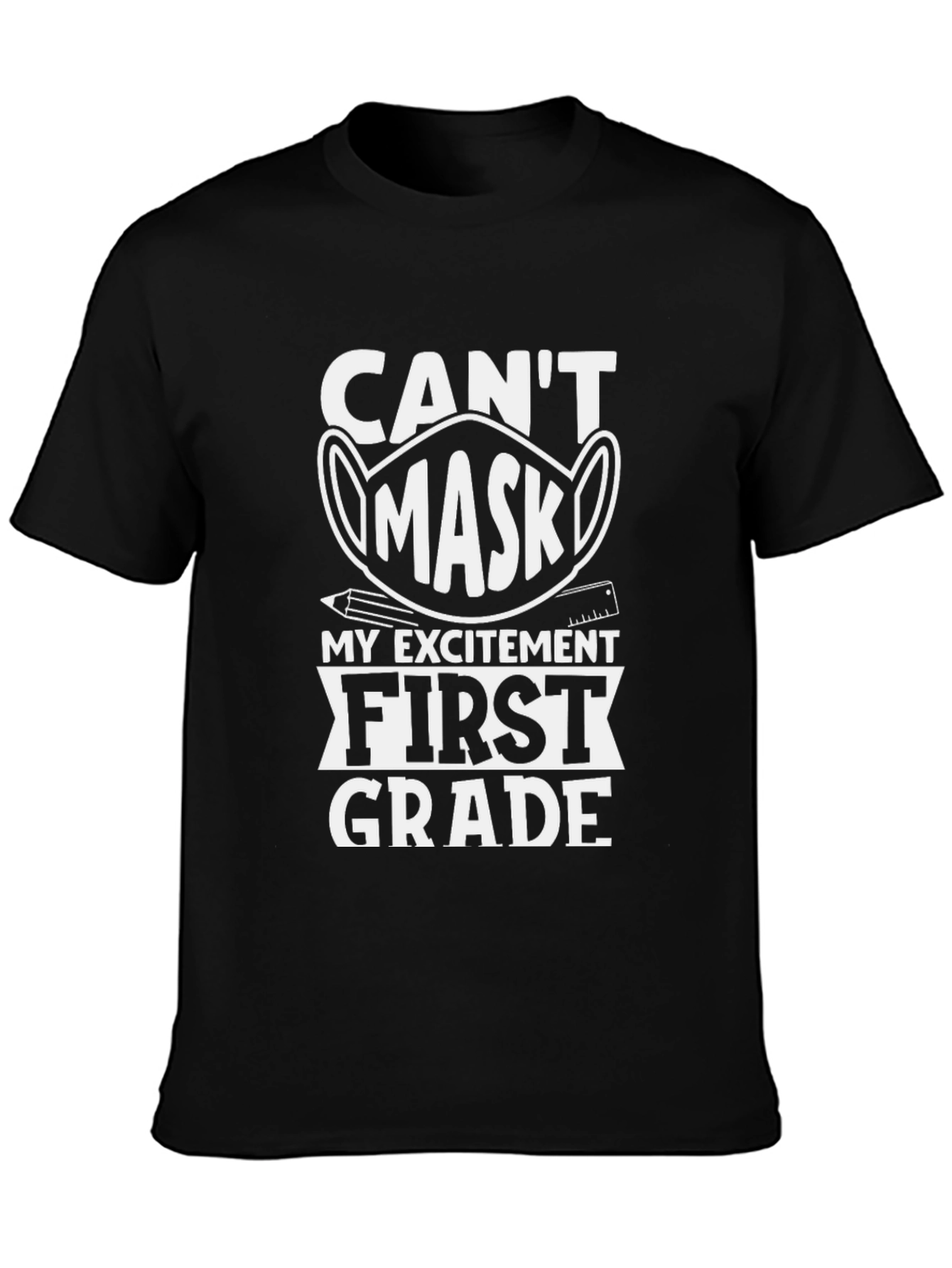 Can't Mask My Excitement First Grade T-Shirt - 3