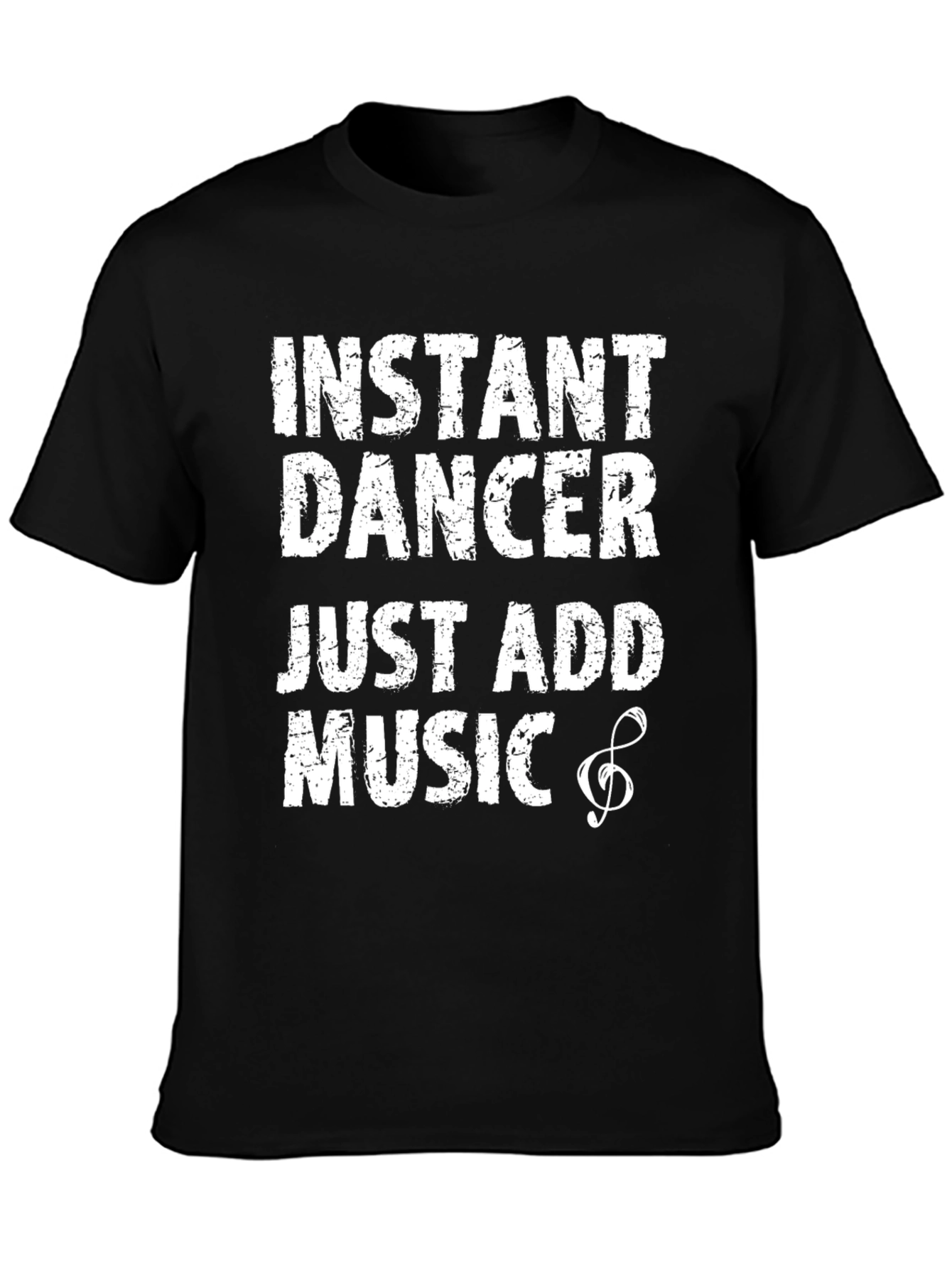 Black Instant Dancer - Just Add Music T-Shirt view 3
