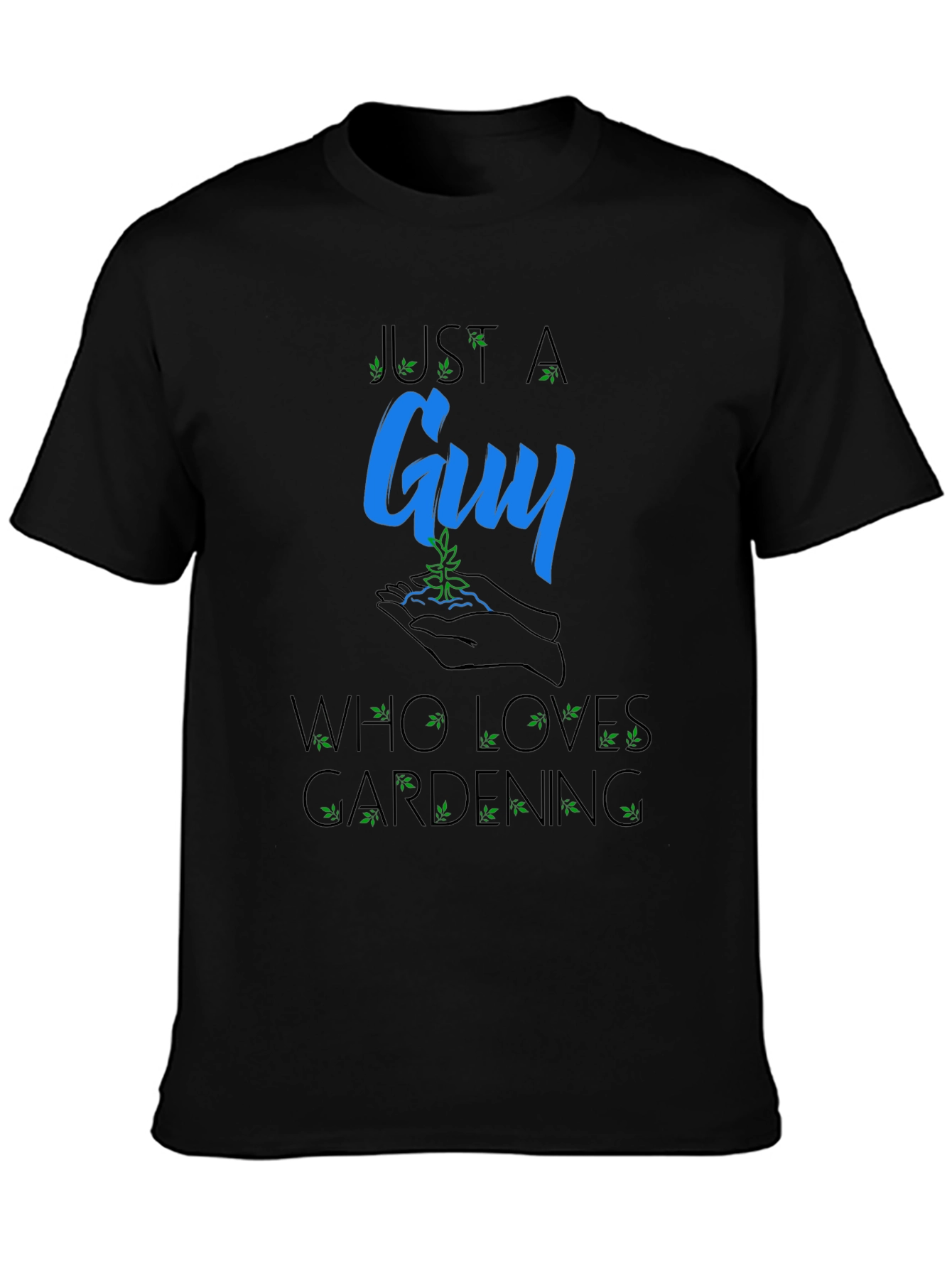 Black Just a Guy Who Loves Gardening T-Shirt view 3