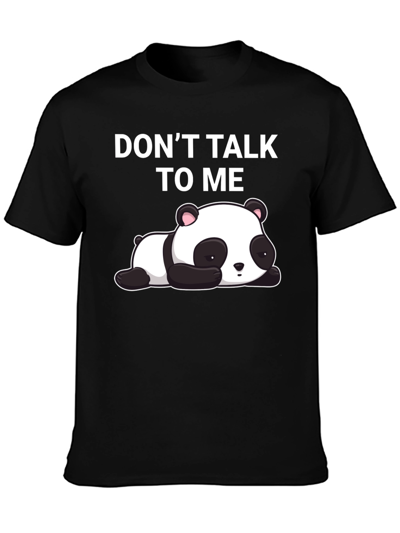 Black Don't Talk To Me Panda T-Shirt view 3
