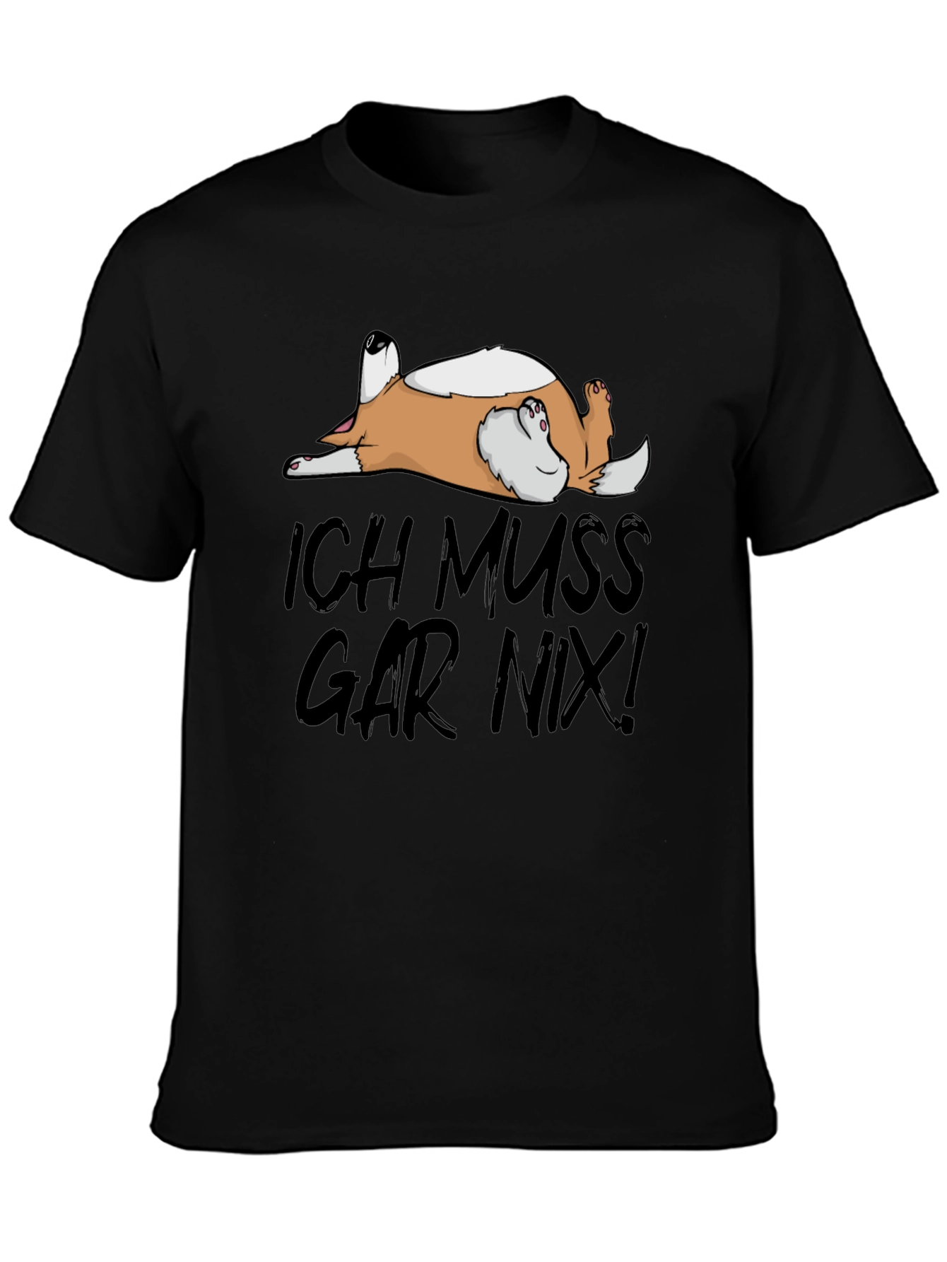 Black Ich Muss Gar Nix! Dog T-Shirt - Relaxed Comfort view 3