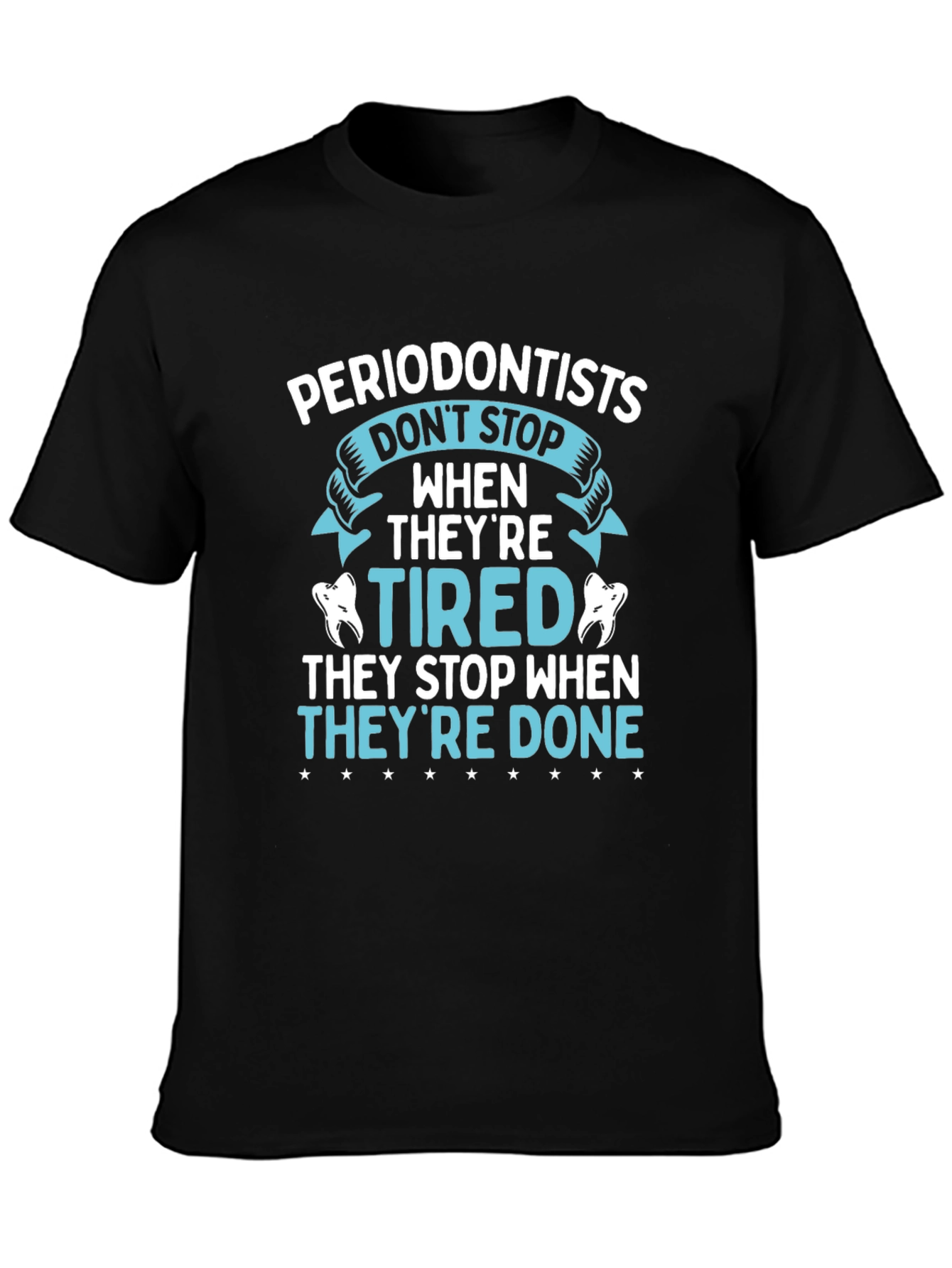 Black Periodontist T-Shirt: Dental Professional Apparel view 3