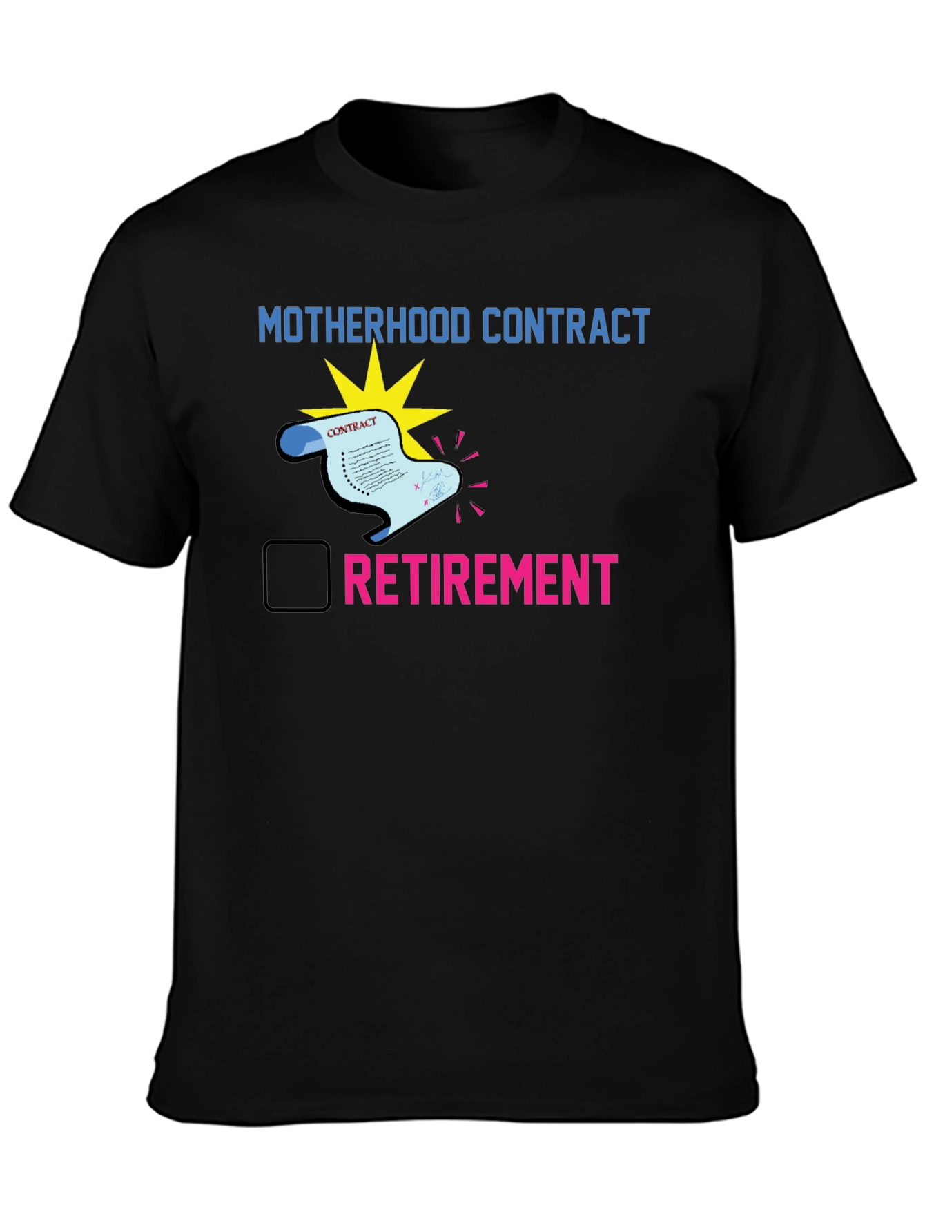 Black Motherhood Contract Retirement T-Shirt view 3