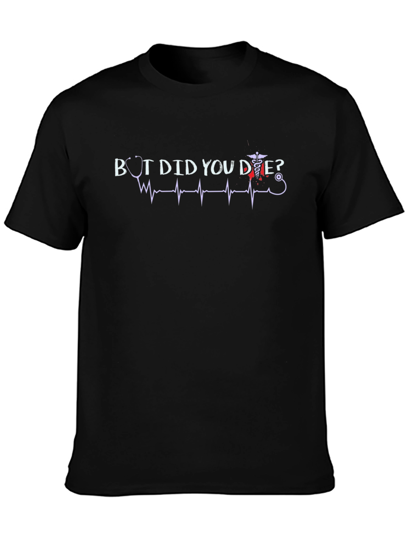 Black But Did You Die? Graphic T-Shirt, Novelty Tee view 3