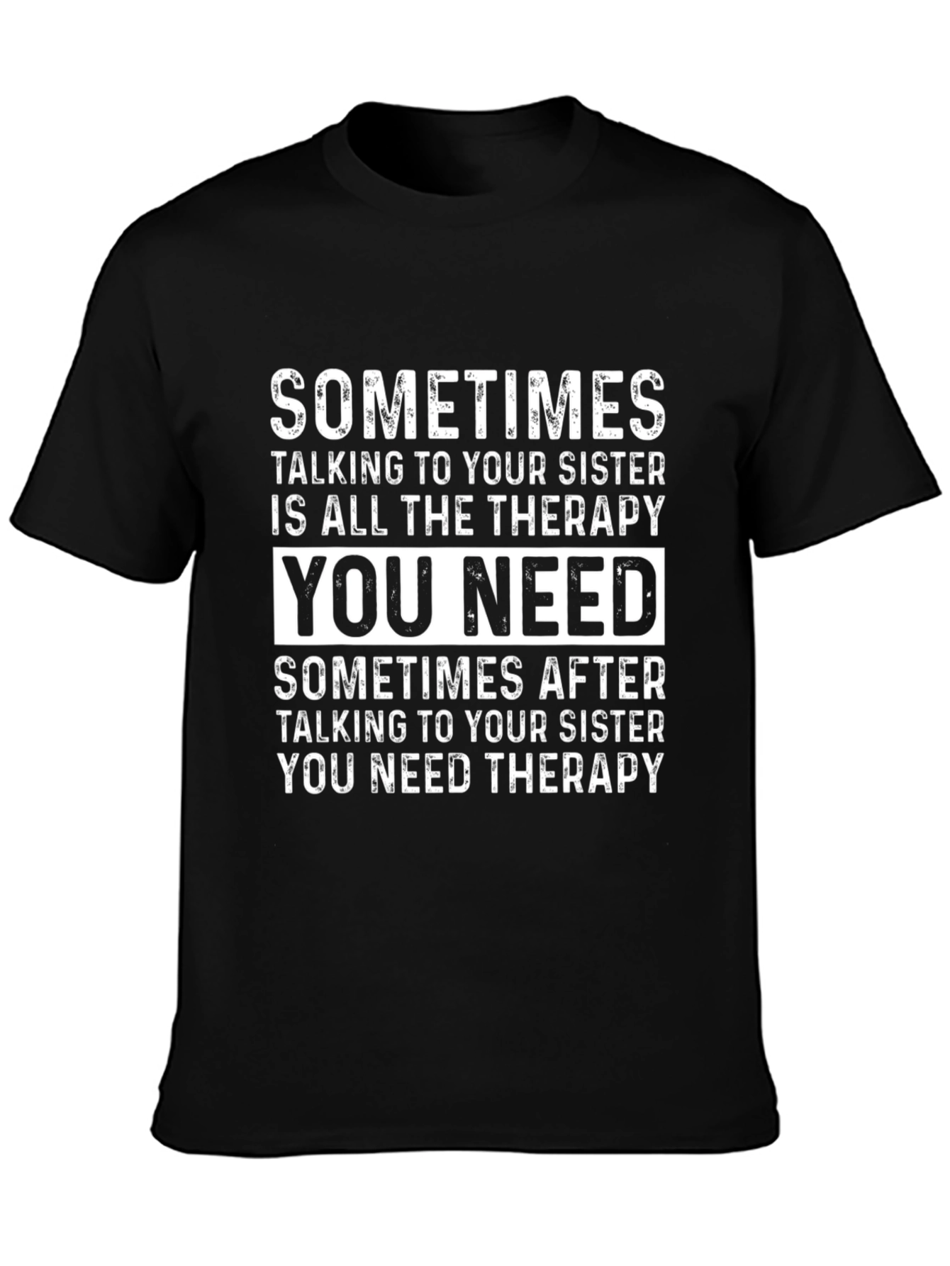Black Sister Therapy T-Shirt - Sisterly Love Gift view 3