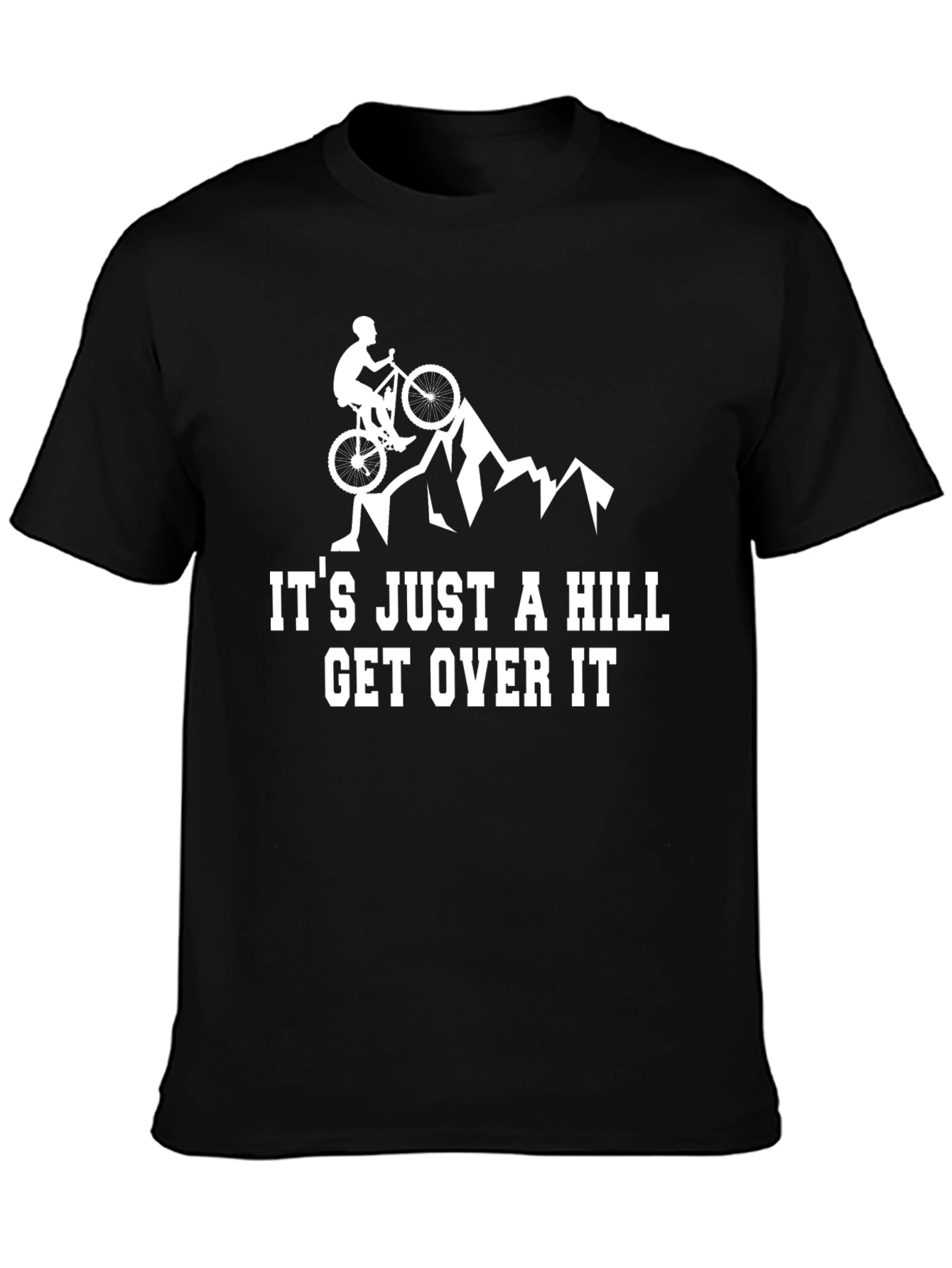 Black Mountain Biker 'It's Just A Hill' Graphic Tee view 3