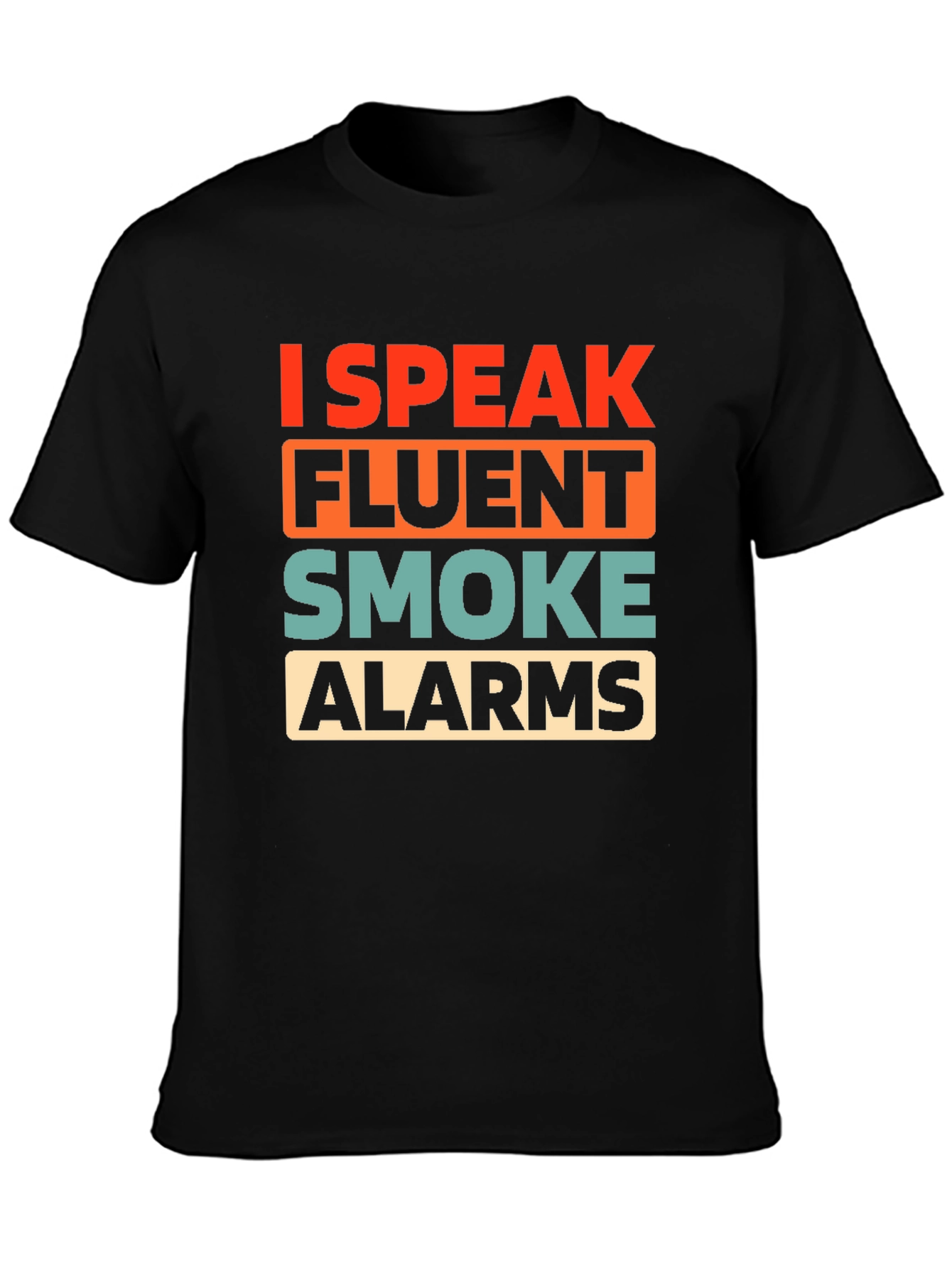 Black I Speak Fluent Smoke Alarms Graphic T-Shirt view 3