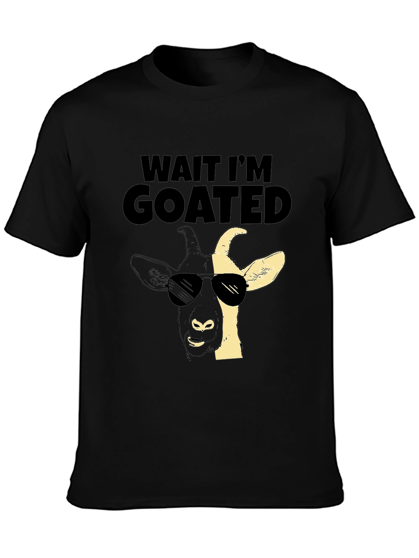 Black Wait I'm GOATED T-Shirt - Cool Goat Design view 3