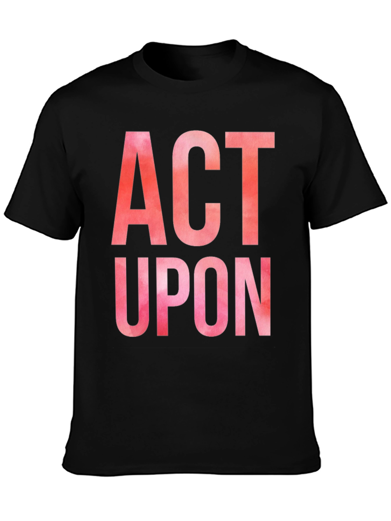 Black Act Upon Graphic Tee - Bold Statement Shirt view 3