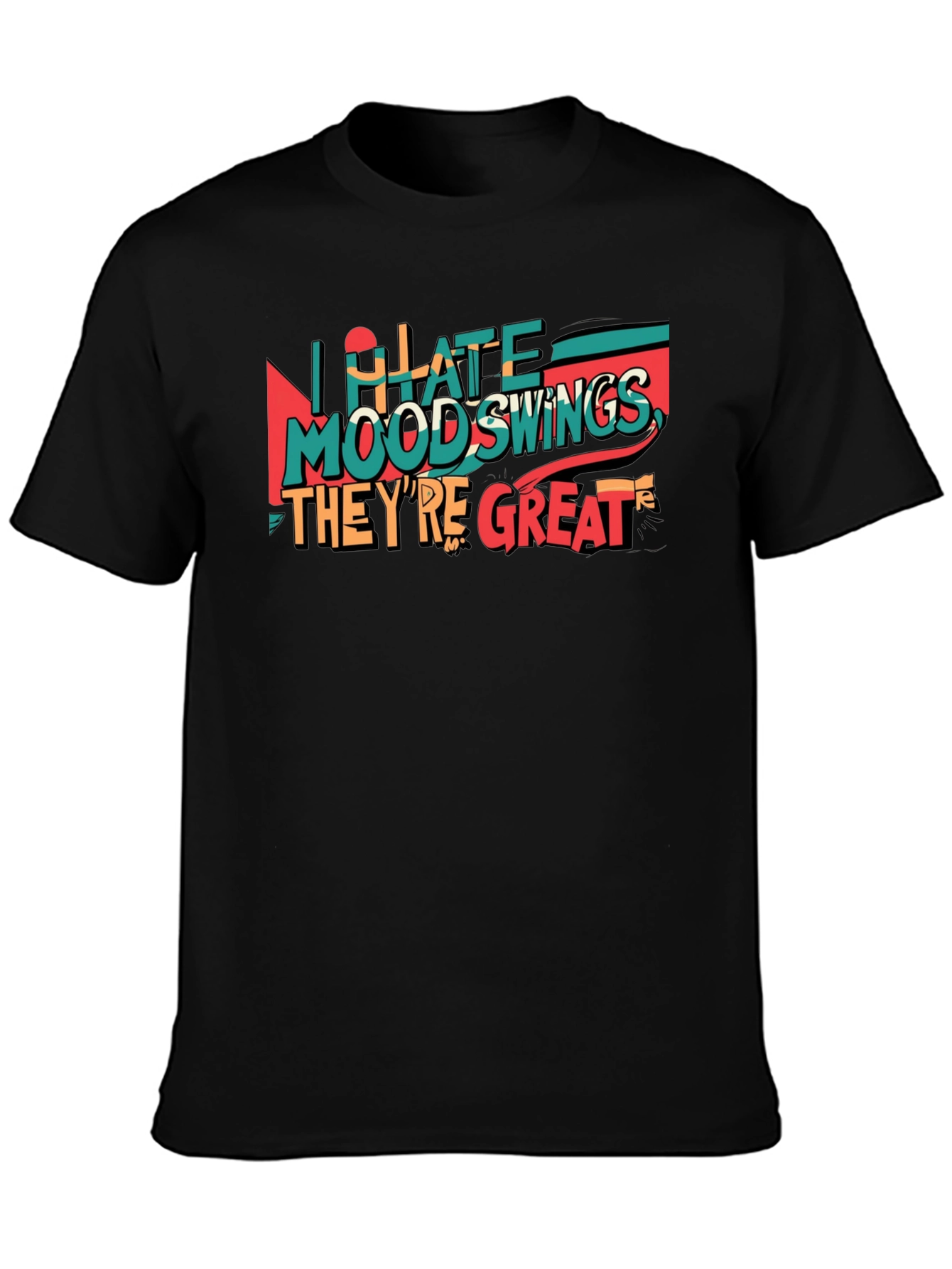 Black I Hate Mood Swings T-Shirt - Sarcastic Humor Tee view 3