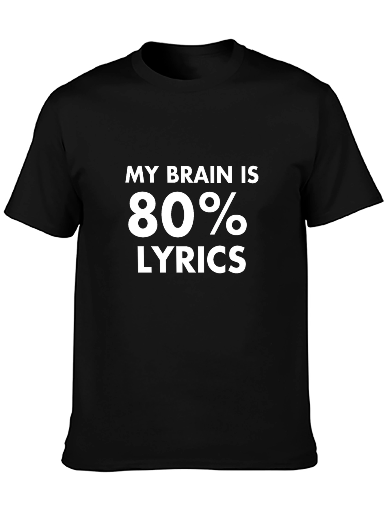 Black My Brain is 80% Lyrics T-Shirt view 3