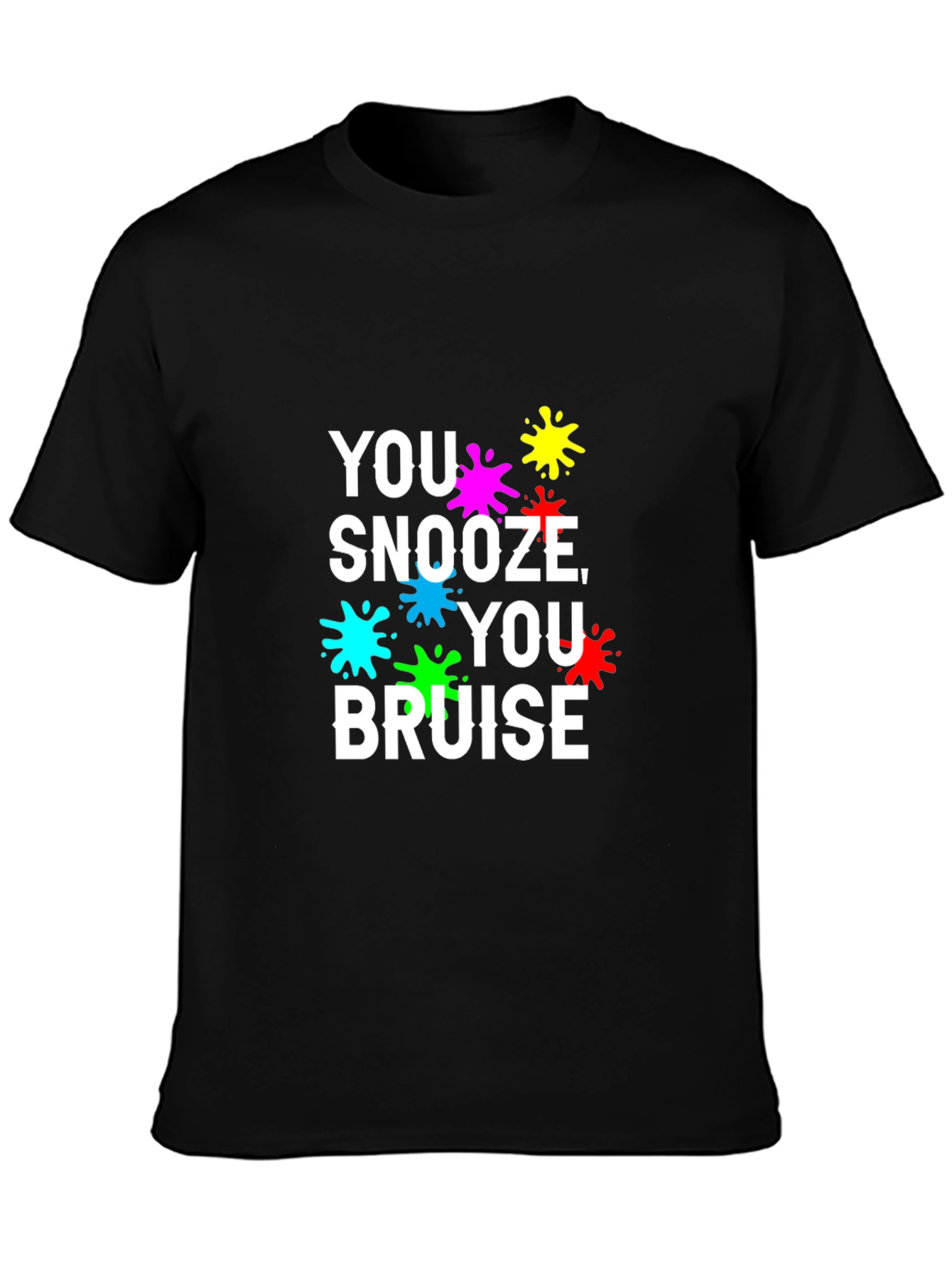 Black You Snooze You Bruise T-Shirt view 3