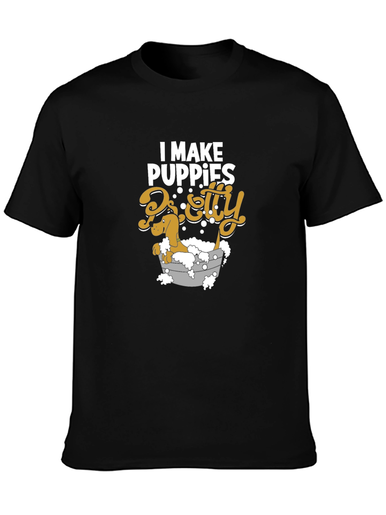 Black I Make Puppies Pretty T-Shirt Funny Groomer Tee view 3