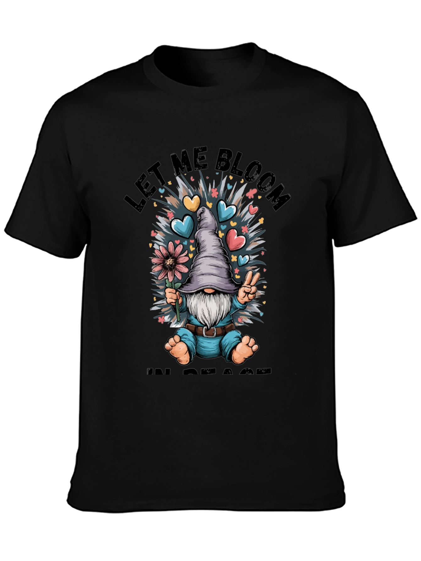 Let Me Bloom In Peace T-Shirt Gnome Graphic Tee - 3