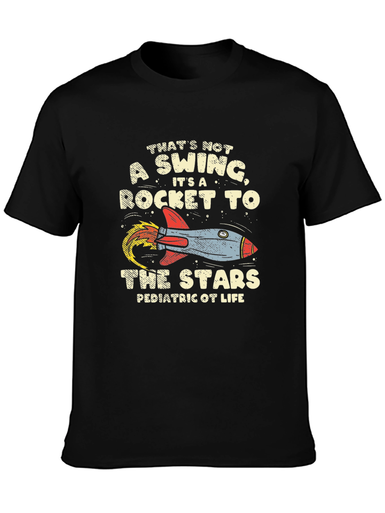 Black Rocket to the Stars Pediatric OT Life T-Shirt view 3