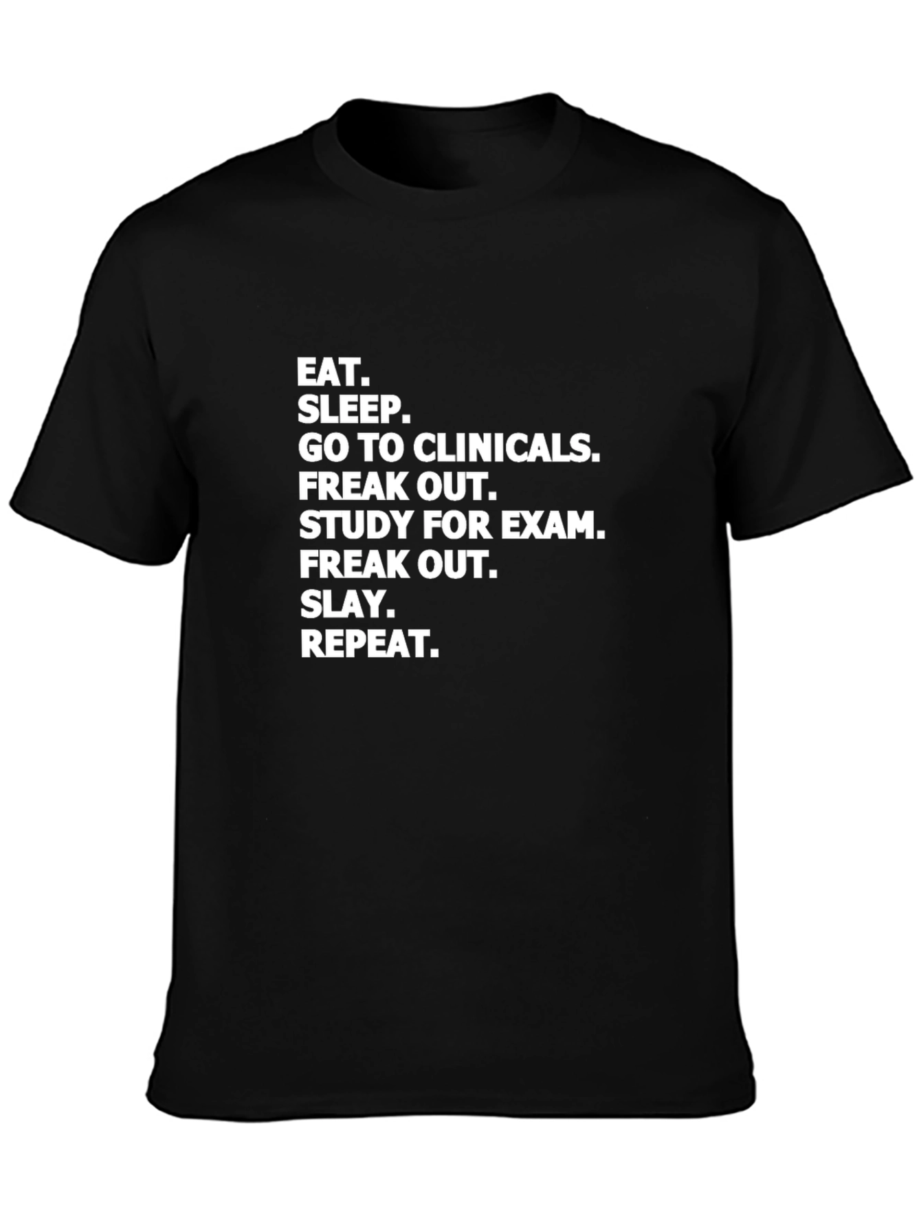 Black Eat Sleep Clinicals T-Shirt view 3