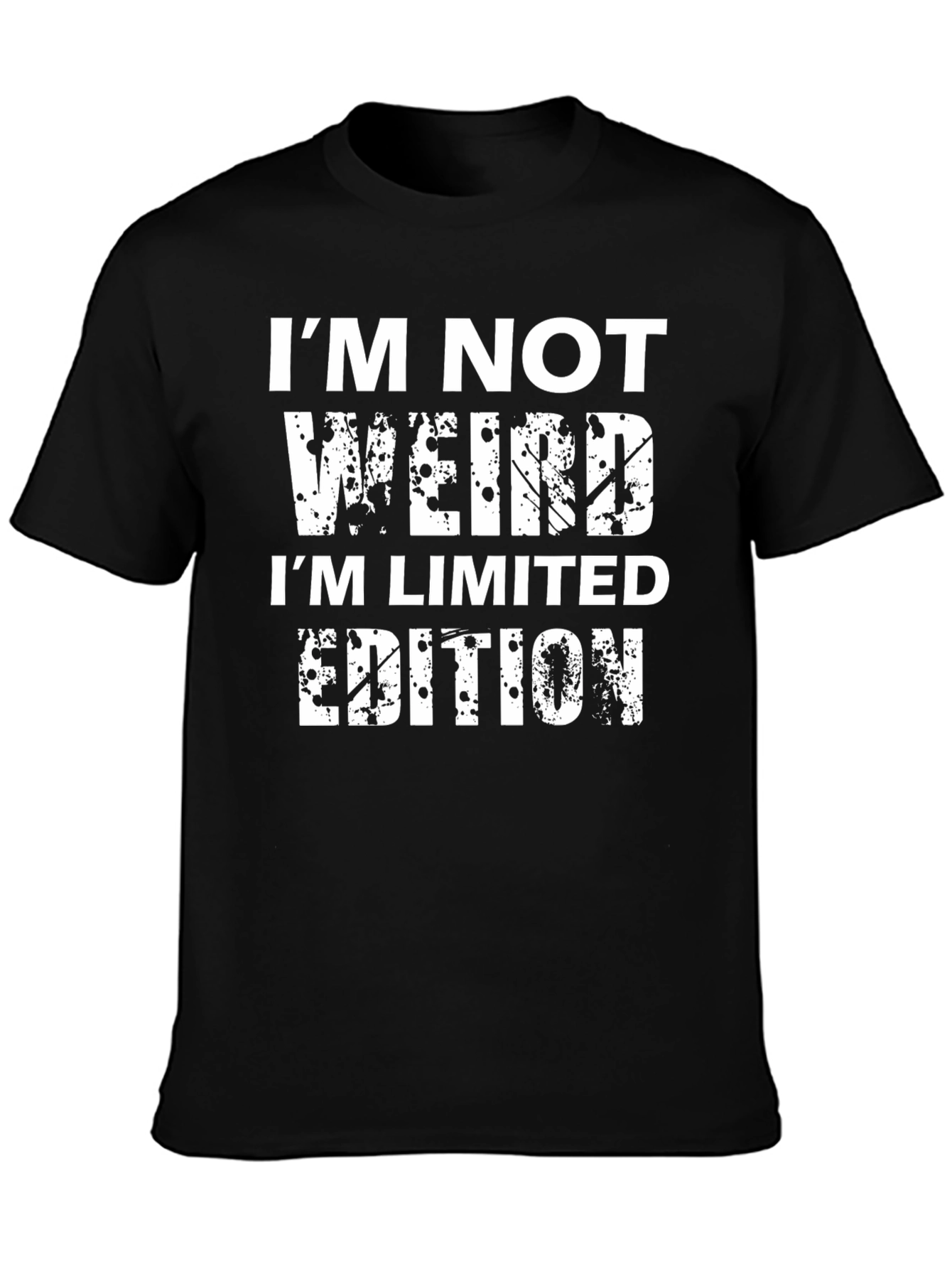 Black Funny Graphic Tee - I'm Not Weird, Limited Edition view 3