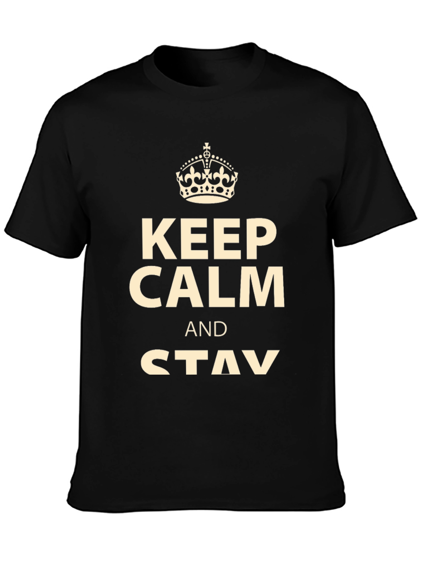 Black Keep Calm and Stay T-Shirt - Men's Graphic Tee view 3