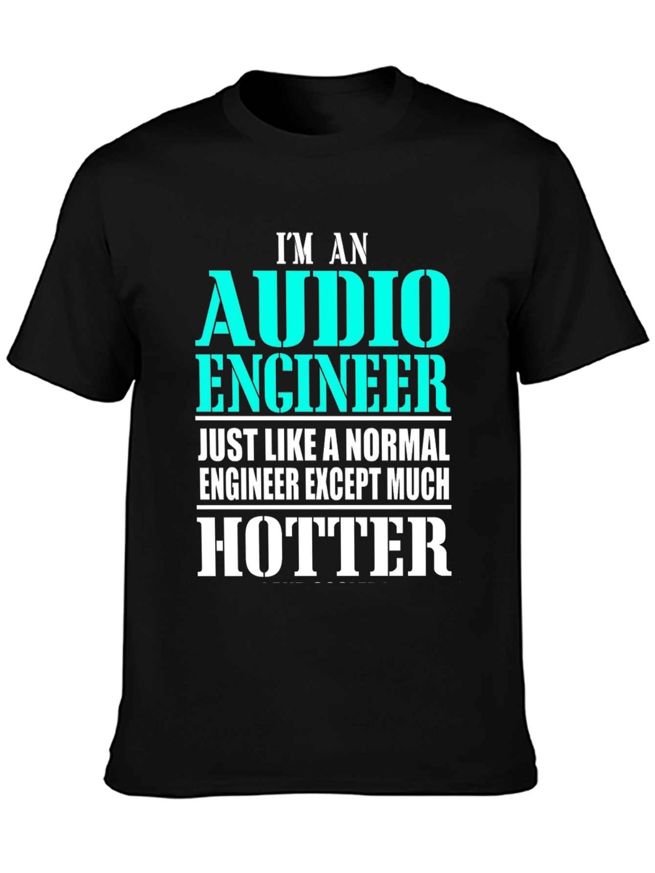 Black Audio Engineer Hotter Black T-Shirt Funny Gift view 3