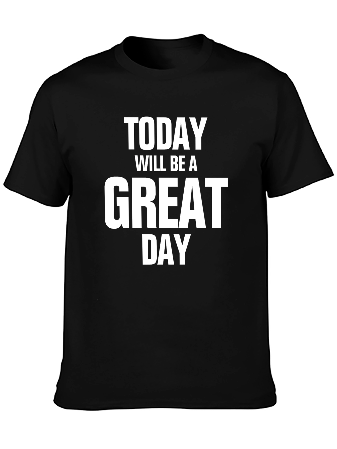 Black Great Day T-Shirt - Motivational & Stylish view 3