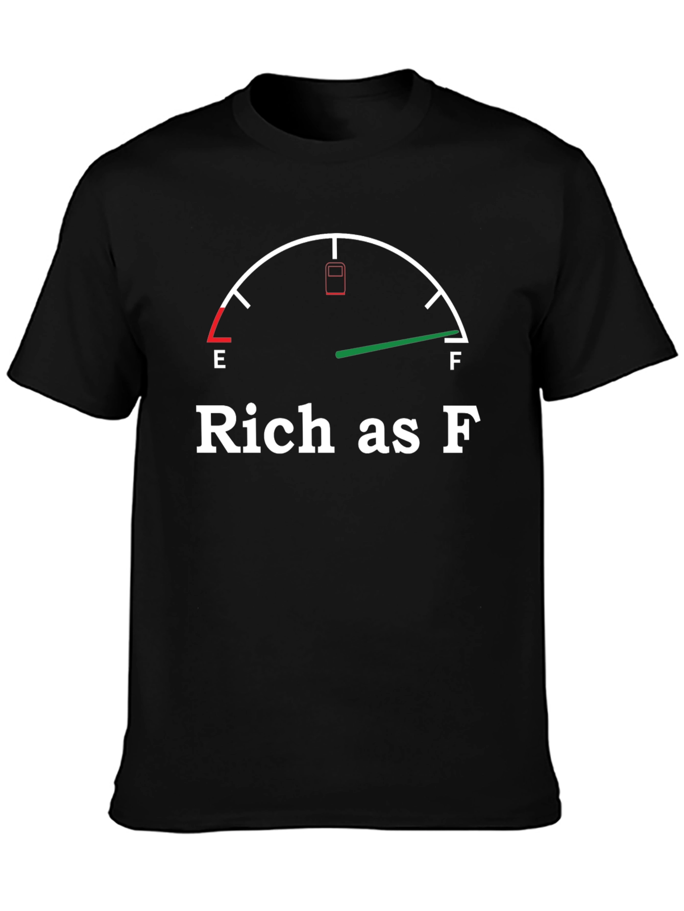 Black Rich As F T-Shirt - Funny Fuel Gauge Tee view 3
