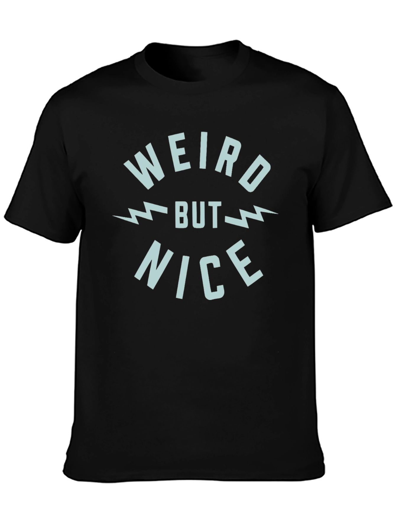 Black Weird But Nice Graphic T-Shirt - Soft Cotton Tee view 3