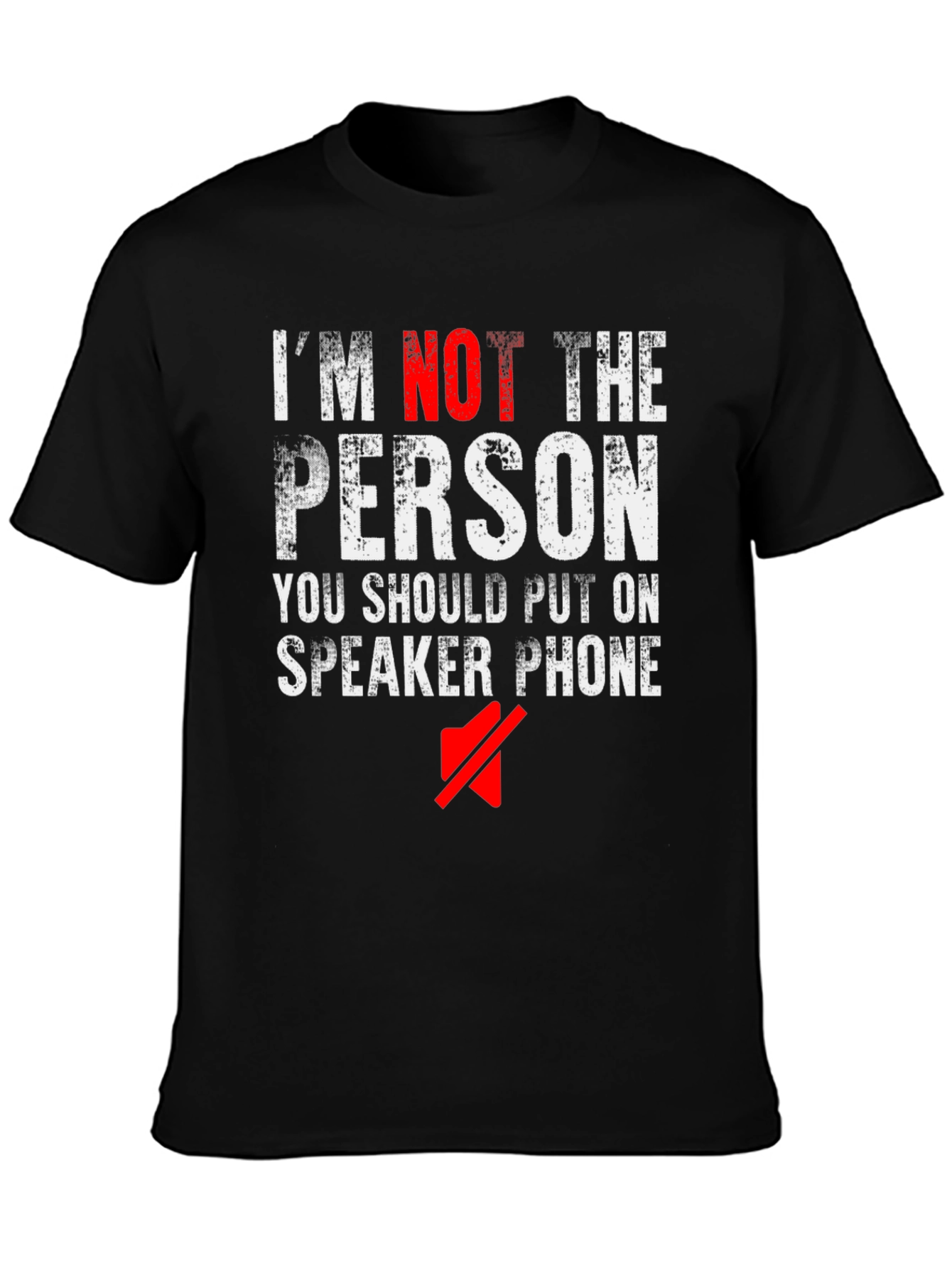 Black I'm Not The Person Speaker Phone Funny Black T-Shirt view 3