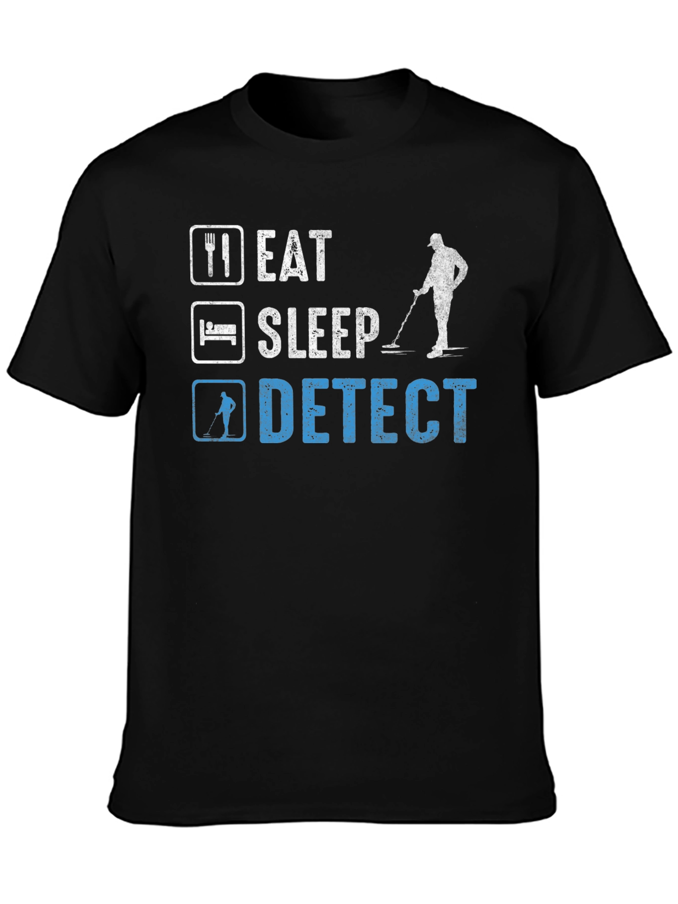 Black Eat Sleep Detect Metal Detecting Hobby T-Shirt view 3