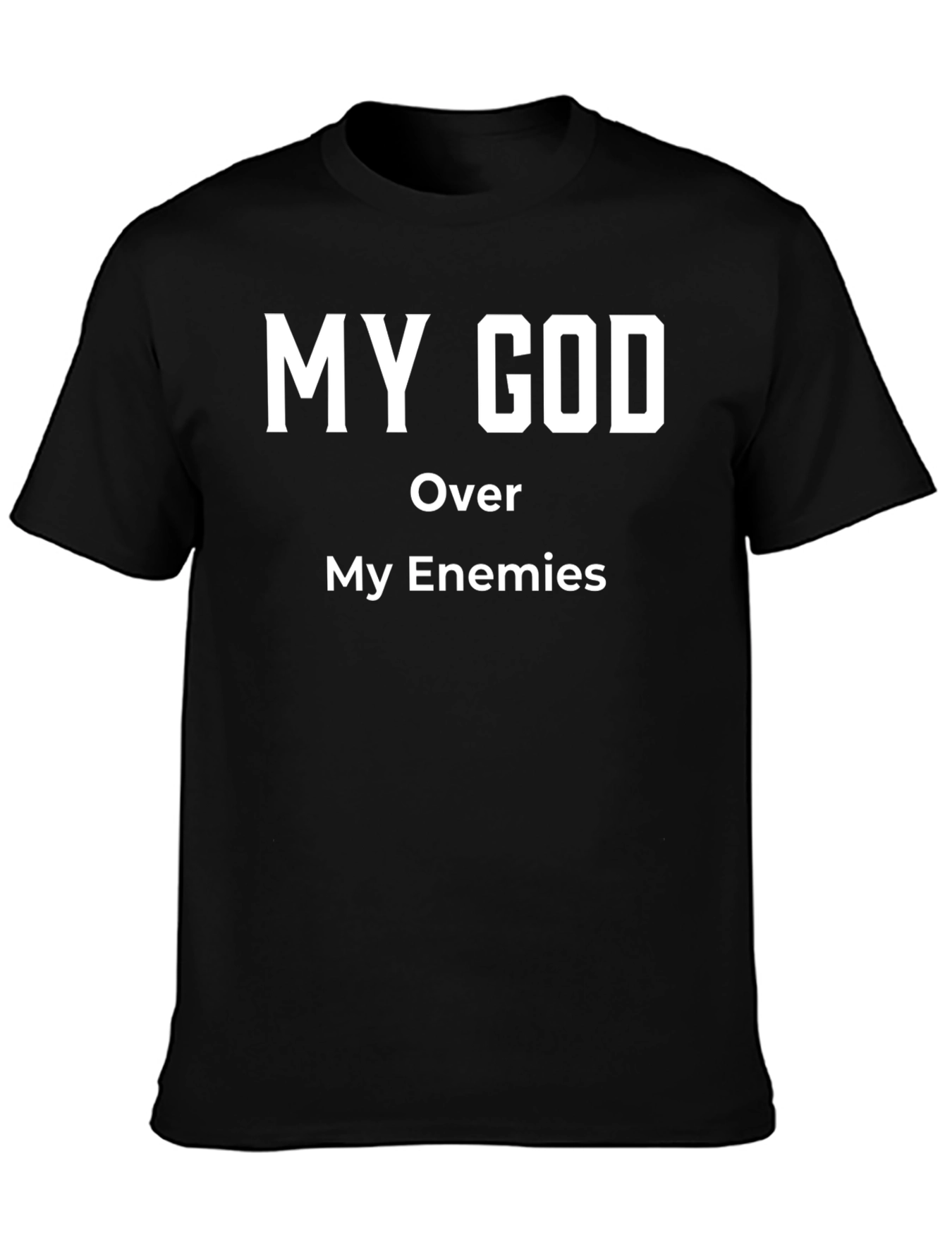Black My God Over My Enemies Black T-Shirt view 3