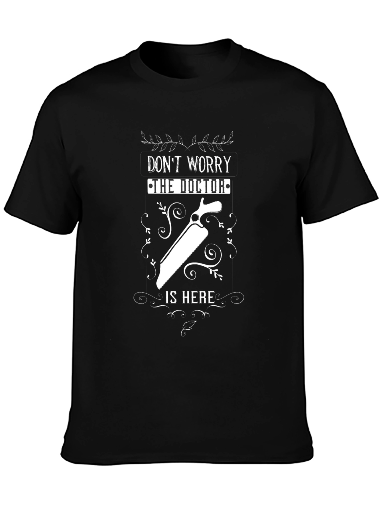 Black Don't Worry, The Doctor Is Here Funny T-Shirt view 3
