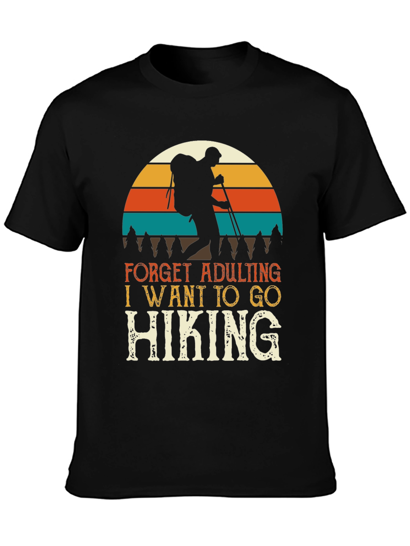 Black Hiking Adventure Tee: Forget Adulting, Go Hiking T-Shirt view 3