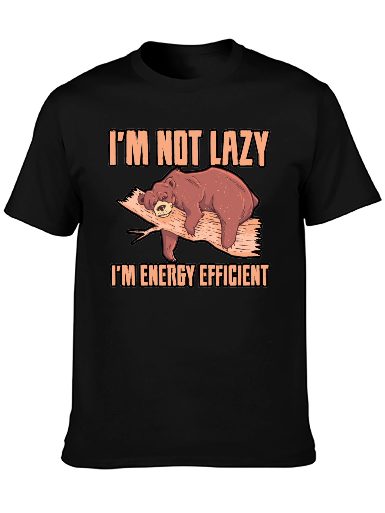 Black I'm Not Lazy Bear T-Shirt view 3