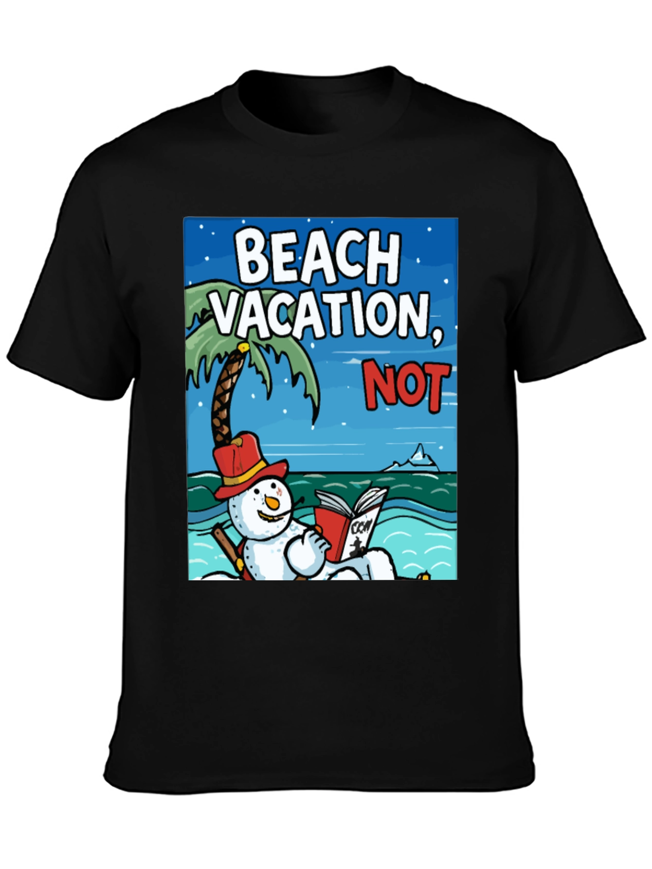 Black Beach Vacation NOT! Funny Snowman Holiday T-Shirt view 3