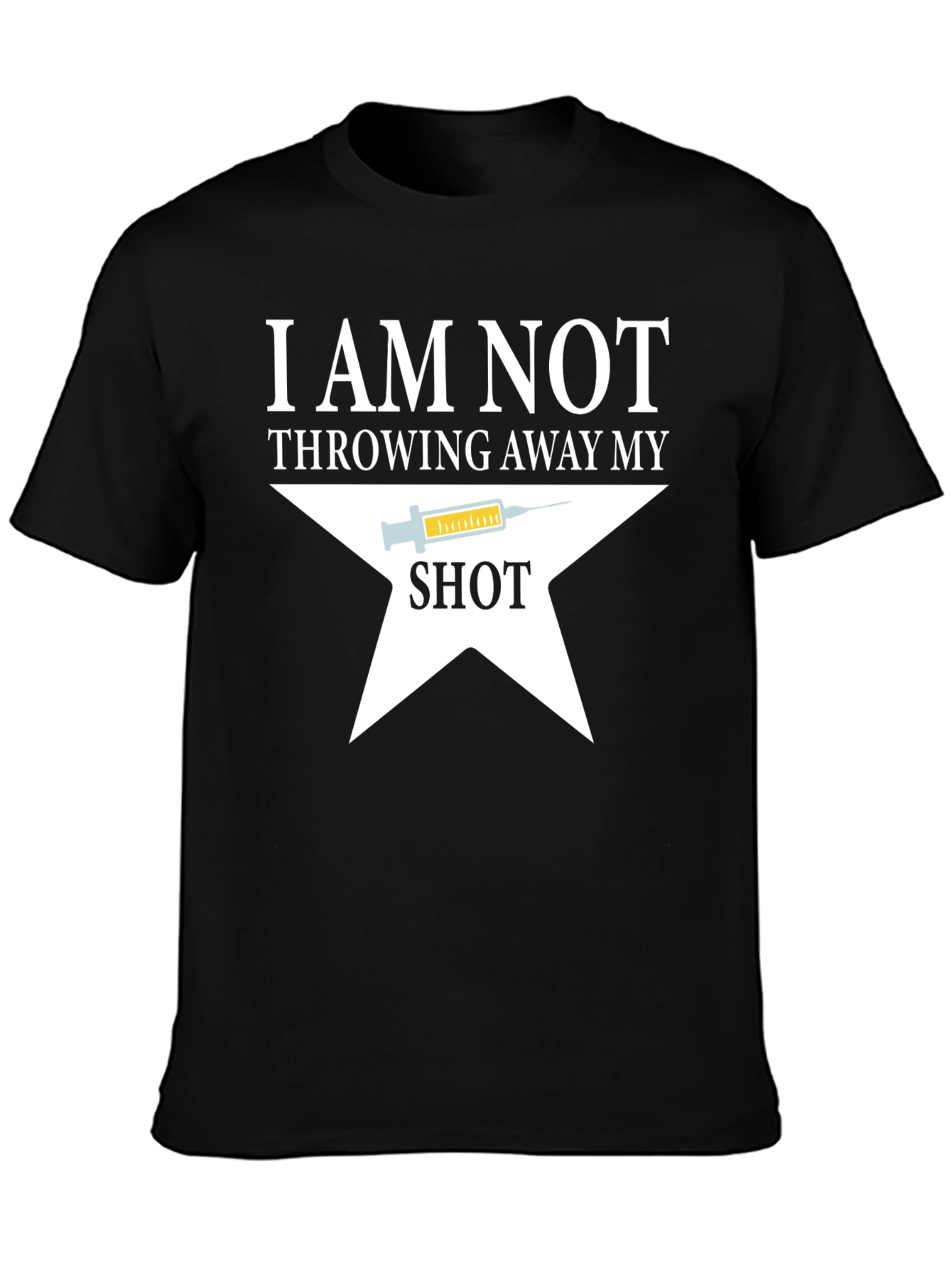 Black I Am Not Throwing Away My Shot T-Shirt view 3