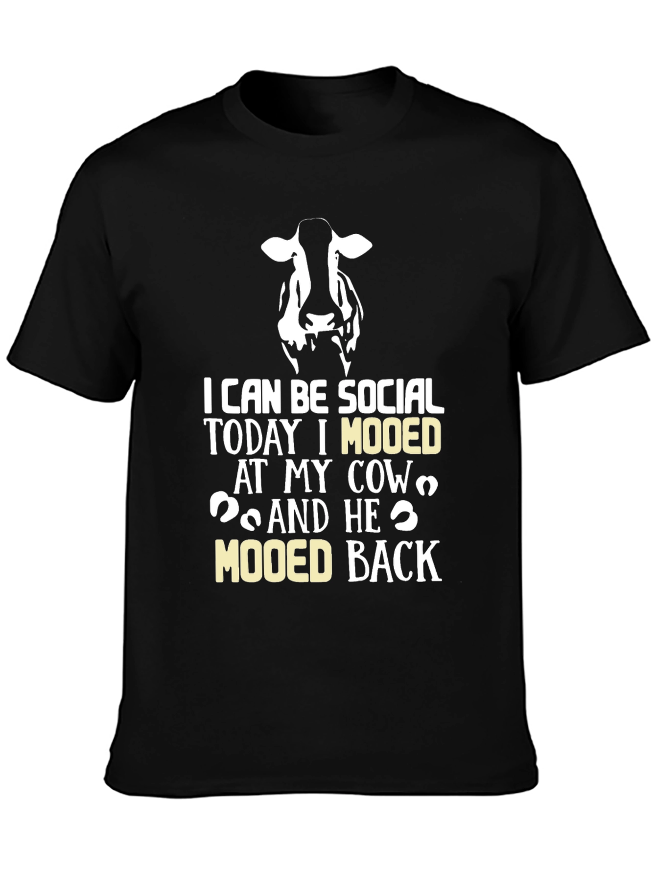 Black Cow Mooed Back T-Shirt - Socially Acceptable Humor view 3