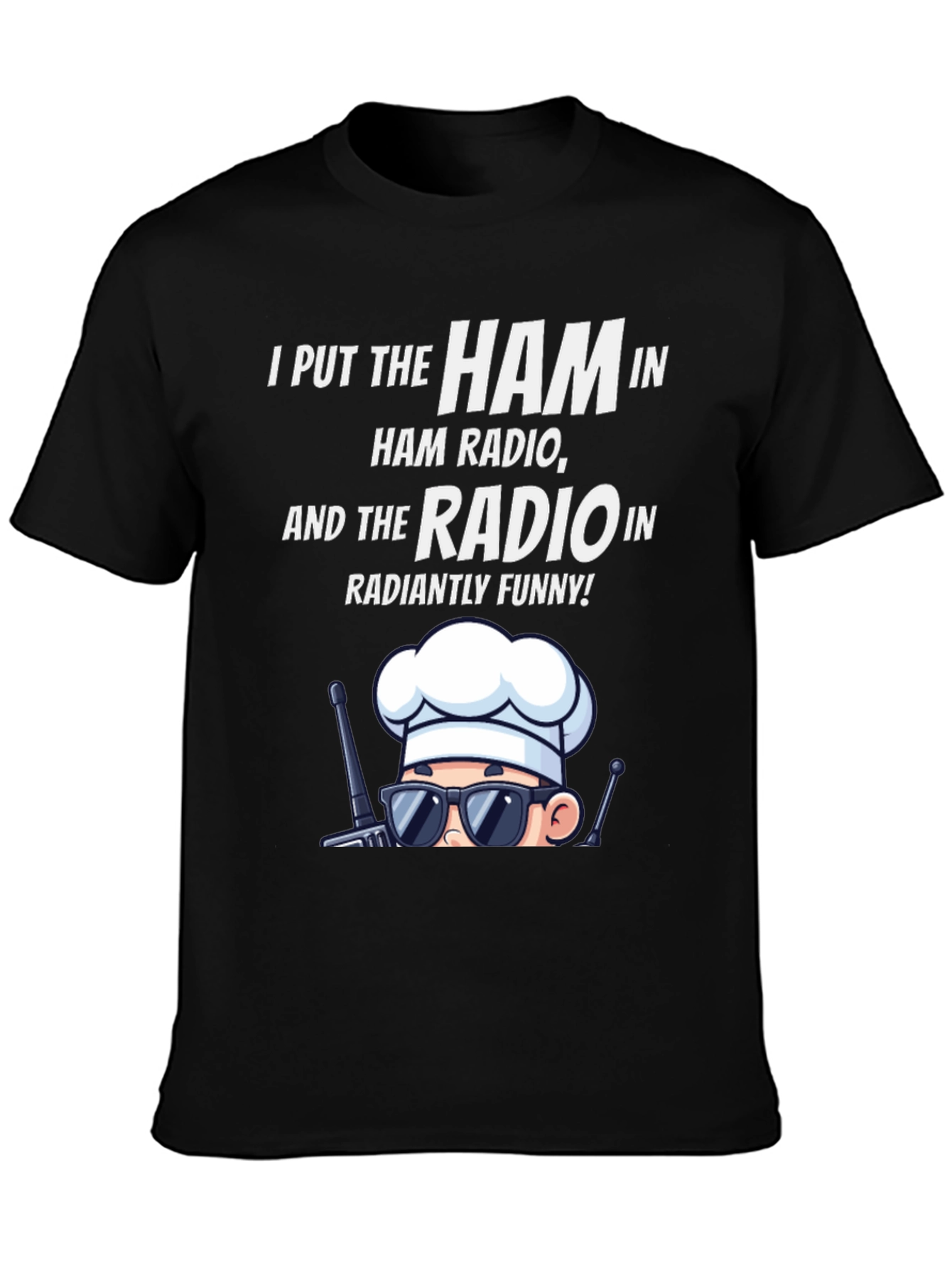 Black Ham Radio Humor T-Shirt: Radiantly Funny Chef Design view 3