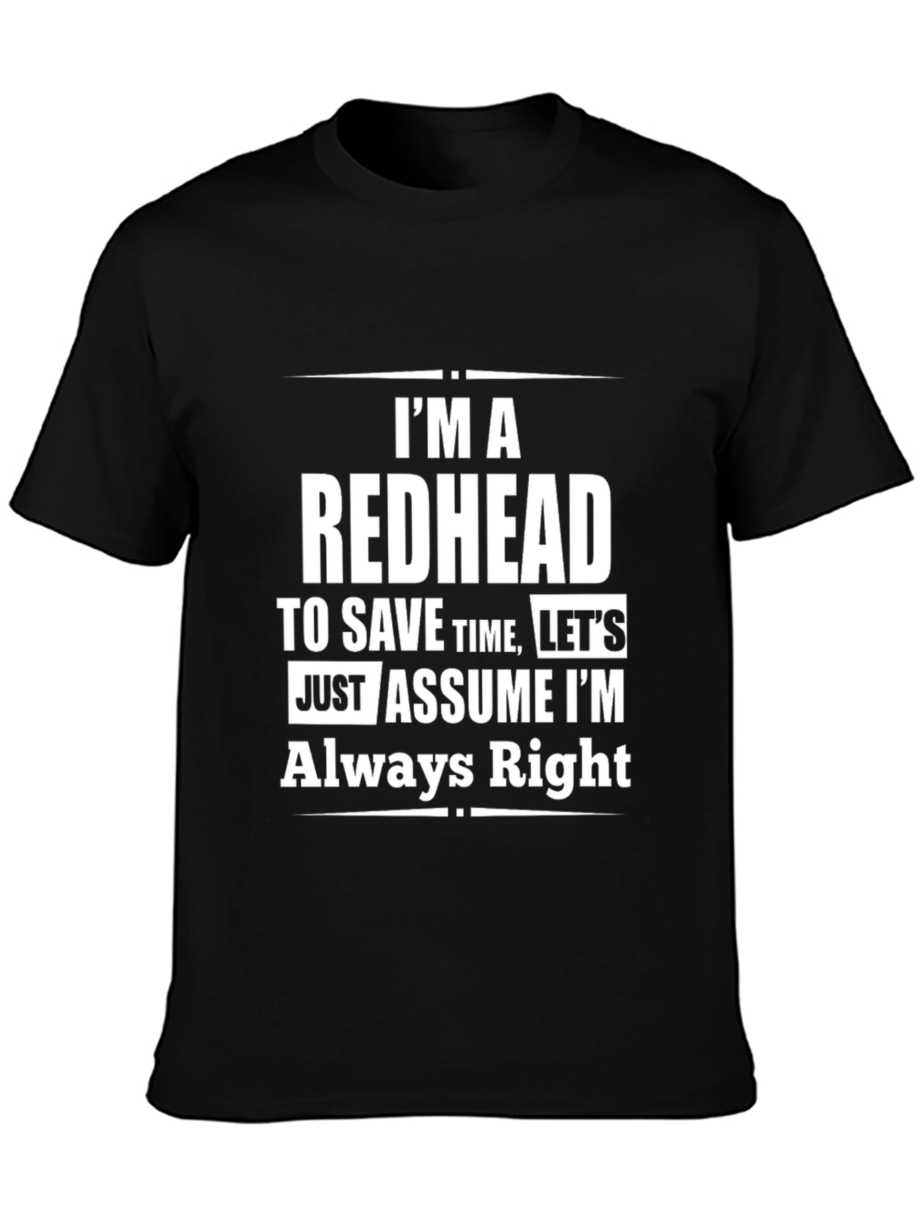 Black Redhead Always Right Men's T-Shirt view 3