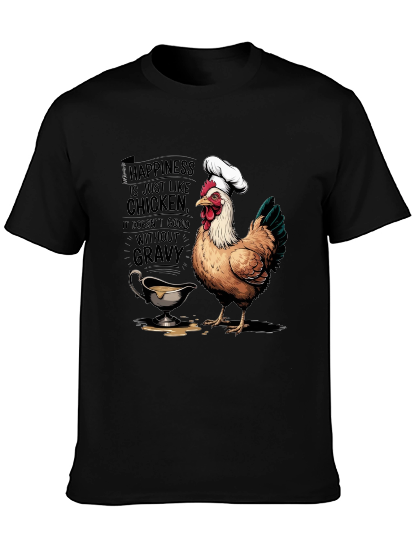Black Chicken & Gravy T-Shirt: Happiness Recipe view 3