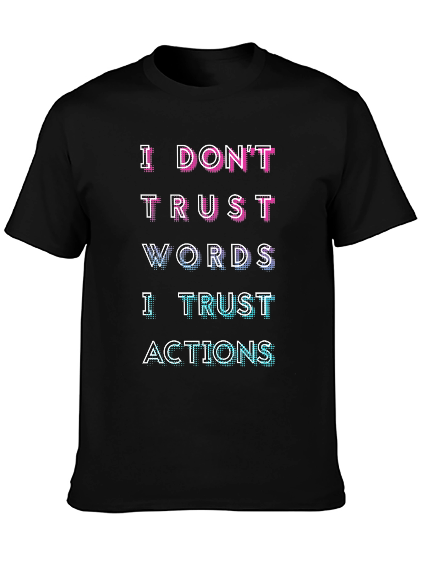 Black Trust Actions Tee - Motivational Graphic T-Shirt view 3